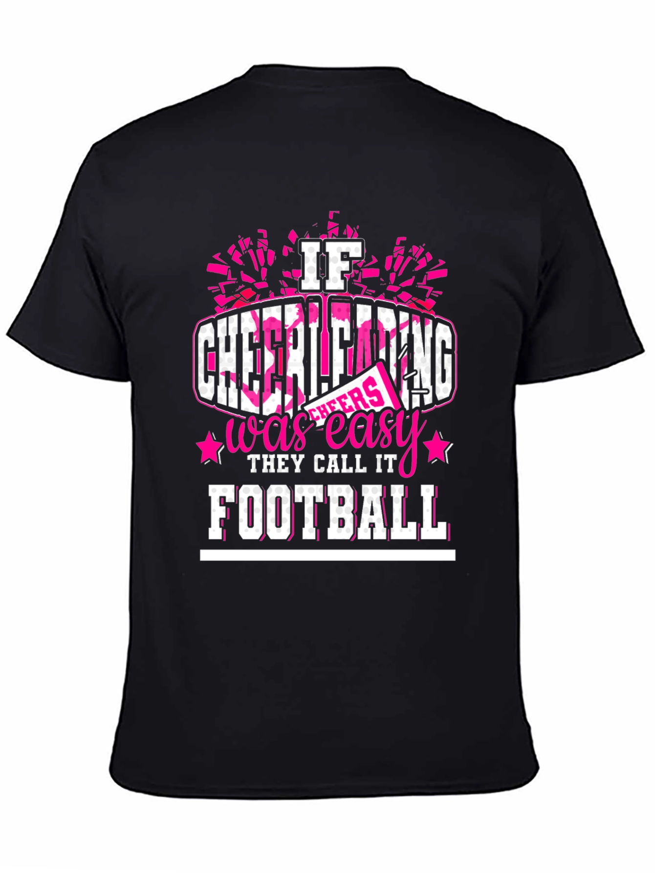 Black Cheerleading T-Shirt - If Cheerleading Was Easy, They Call It Football view 4