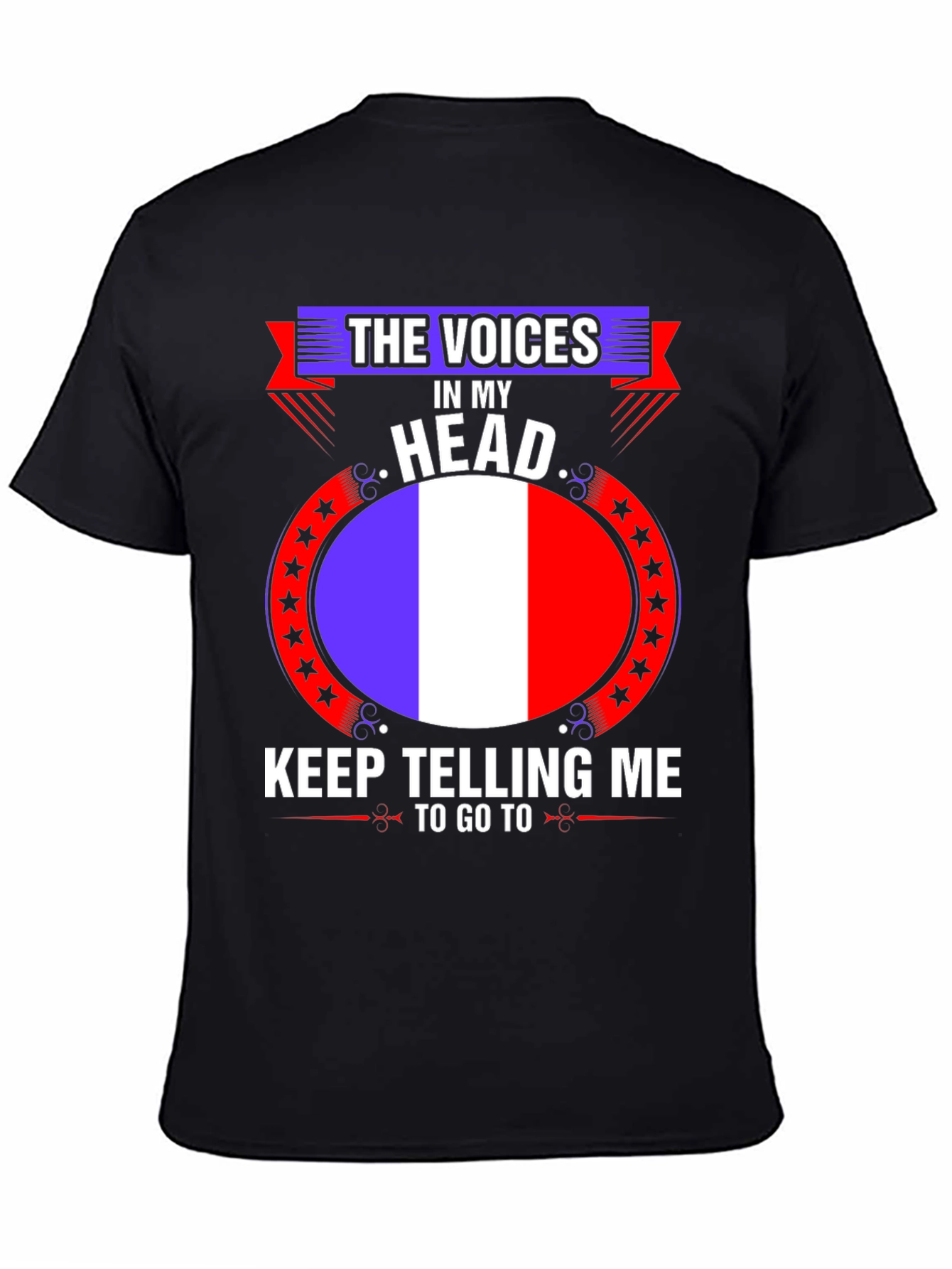 Black France Flag Voices in My Head T-Shirt view 4