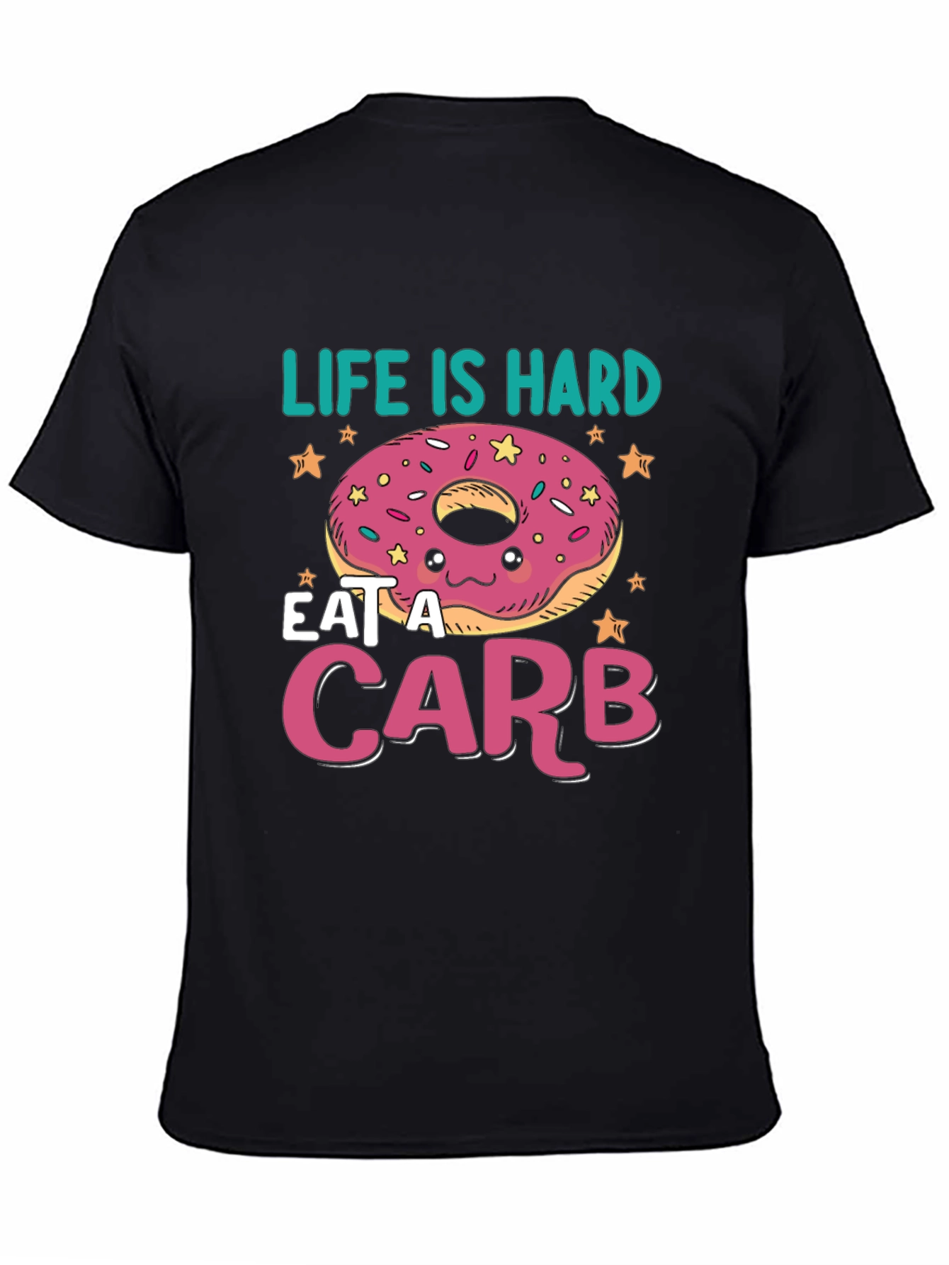 Black Life Is Hard, Eat a Carb Donut T-Shirt view 4