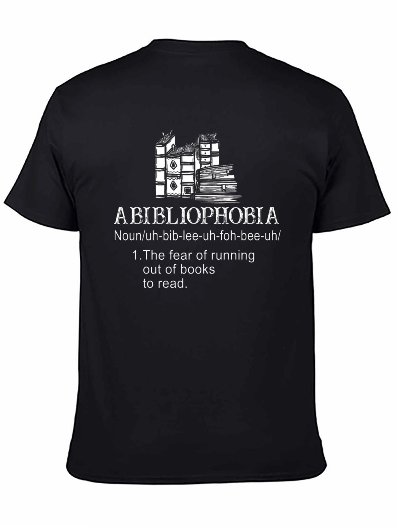 Black Bibliophobia Definition T-Shirt view 4