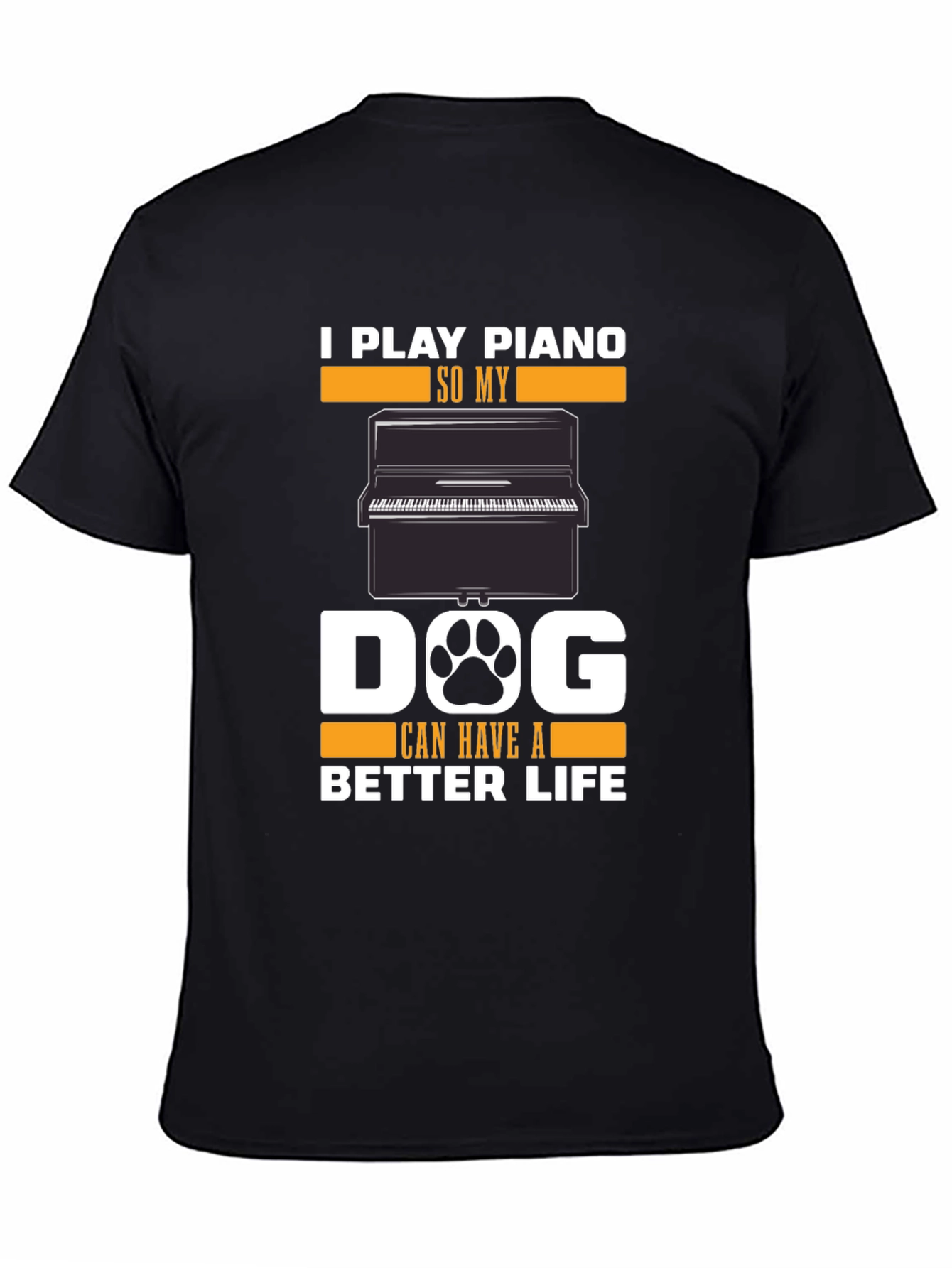 Black Piano Lover's Dog T-Shirt - Play Piano for a Better Dog Life view 4