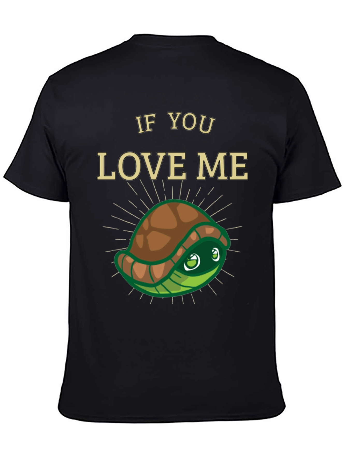 Black If You Love Me Turtle T-Shirt view 4