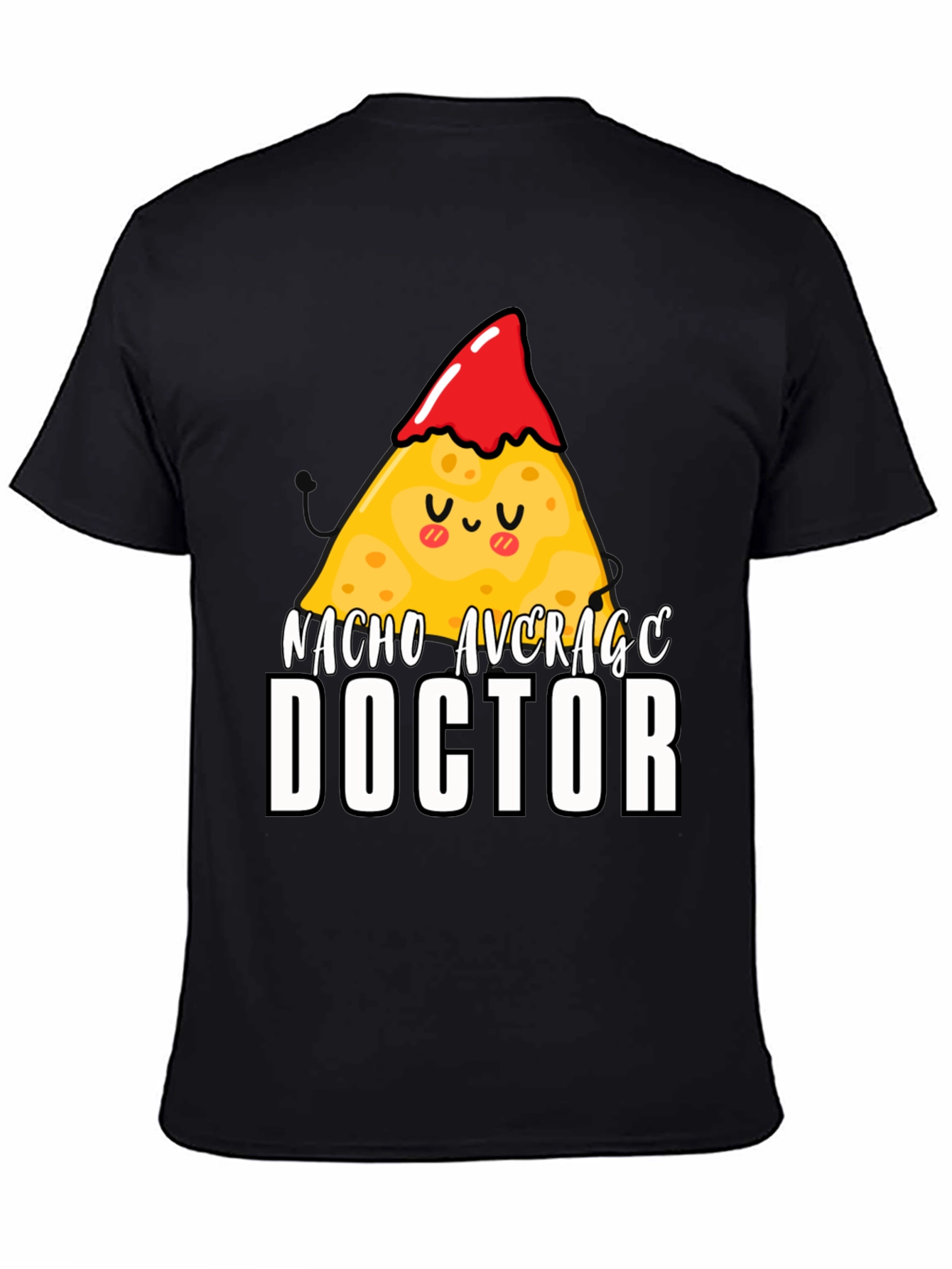 Black Nacho Average Doctor Graphic T-Shirt Funny Tee view 4