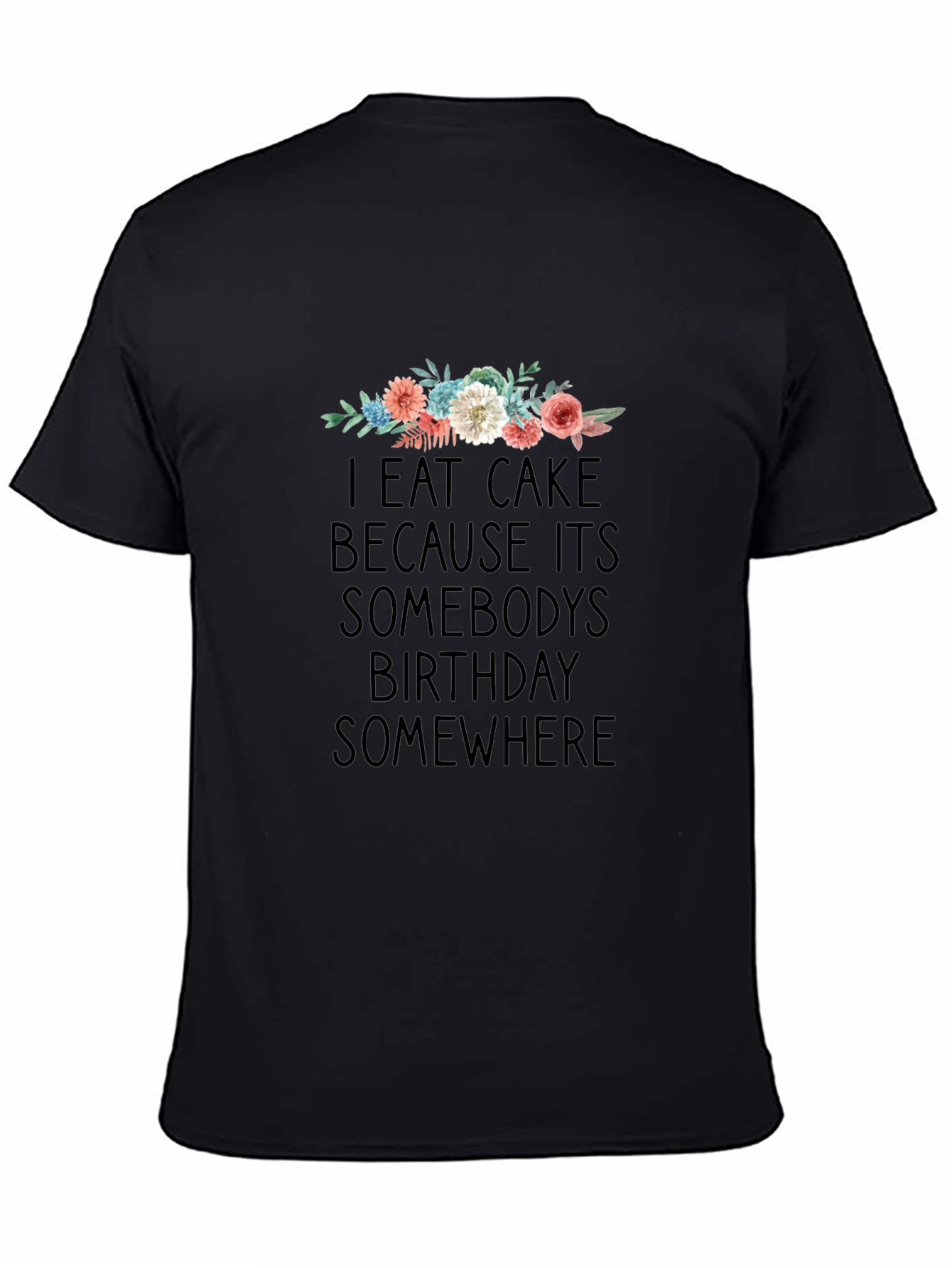 Black Eat Cake Birthday T-Shirt - Unisex Cotton Tee view 4