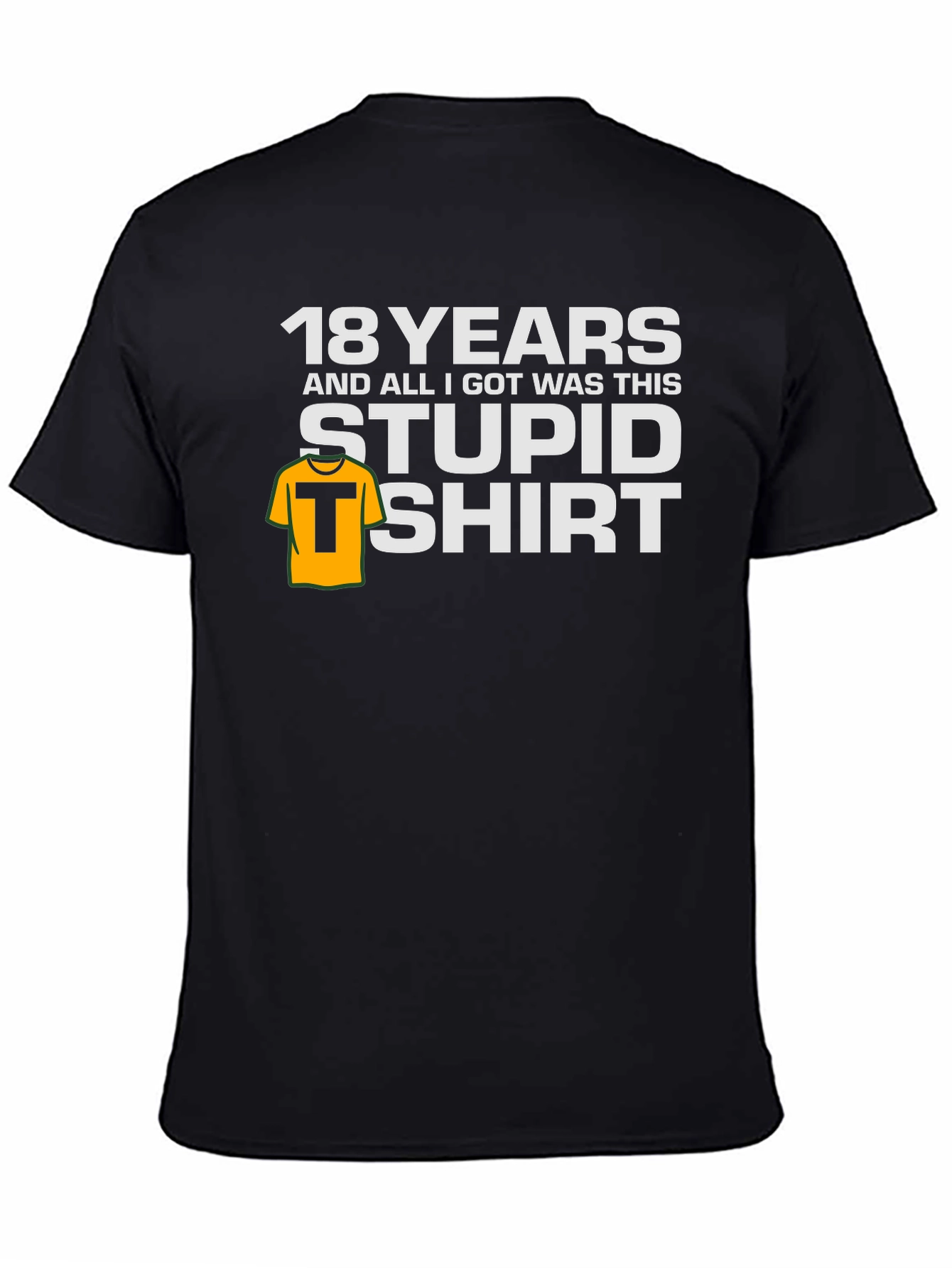 Black Funny 18 Years Stupid Shirt Black T-Shirt view 4