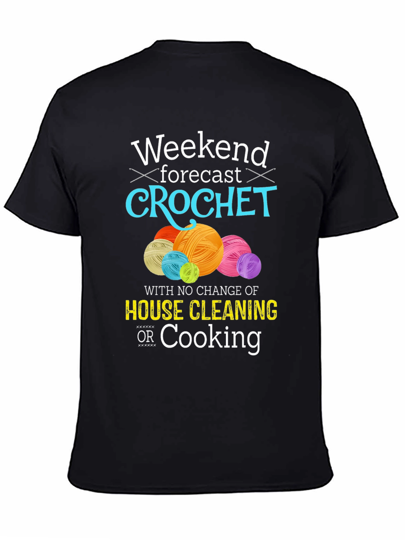 Black Weekend Crochet T-Shirt - No Cleaning or Cooking view 4