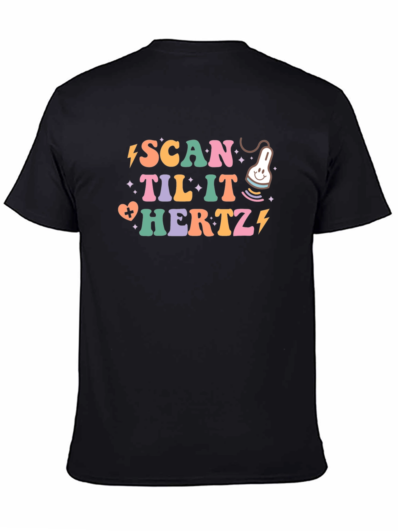 Black Scan Til It Hertz Ultrasound T-Shirt view 4