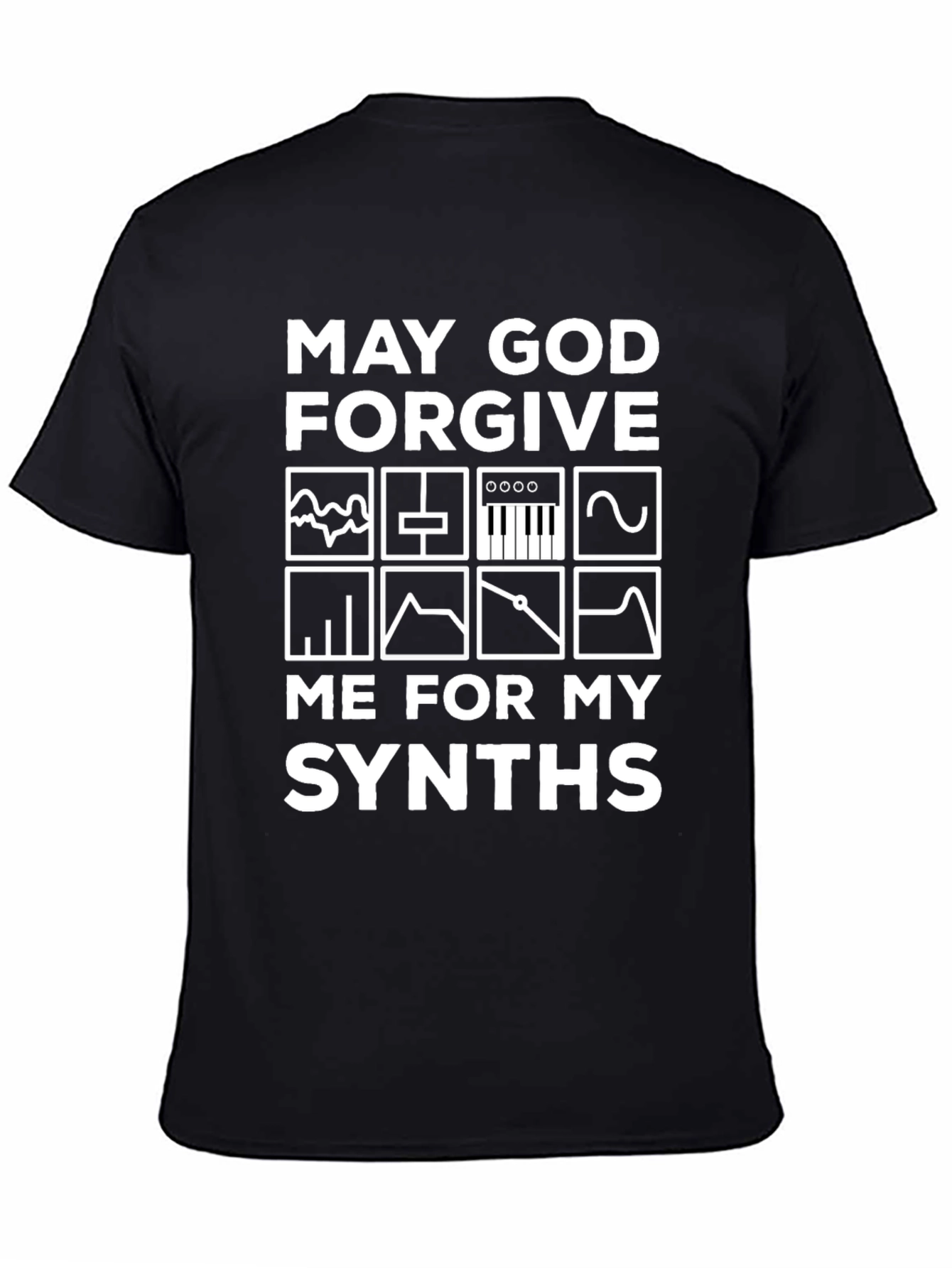 Black May God Forgive Me for My Synths T-Shirt view 4