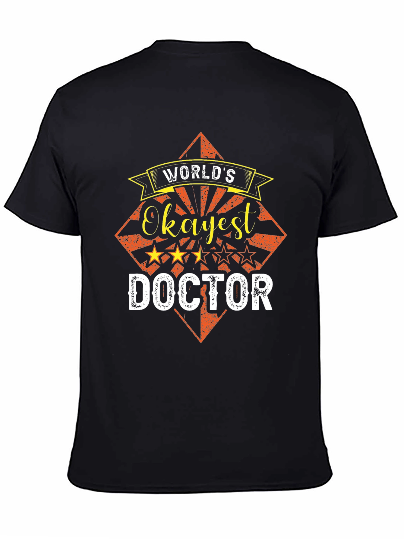 Black World's Okayest Doctor Funny T-Shirt view 4