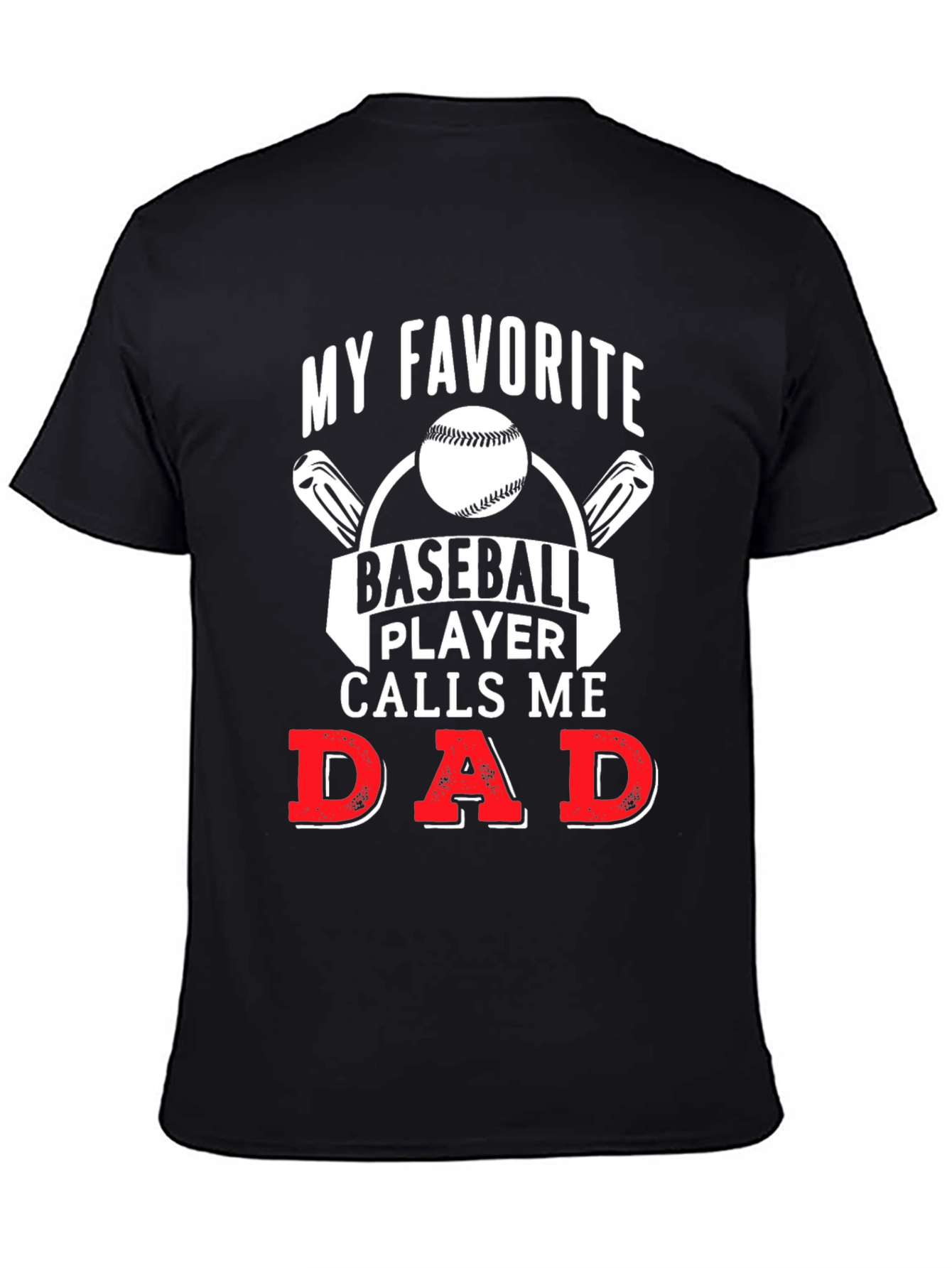 Black My Favorite Baseball Player Calls Me Dad T-Shirt view 4
