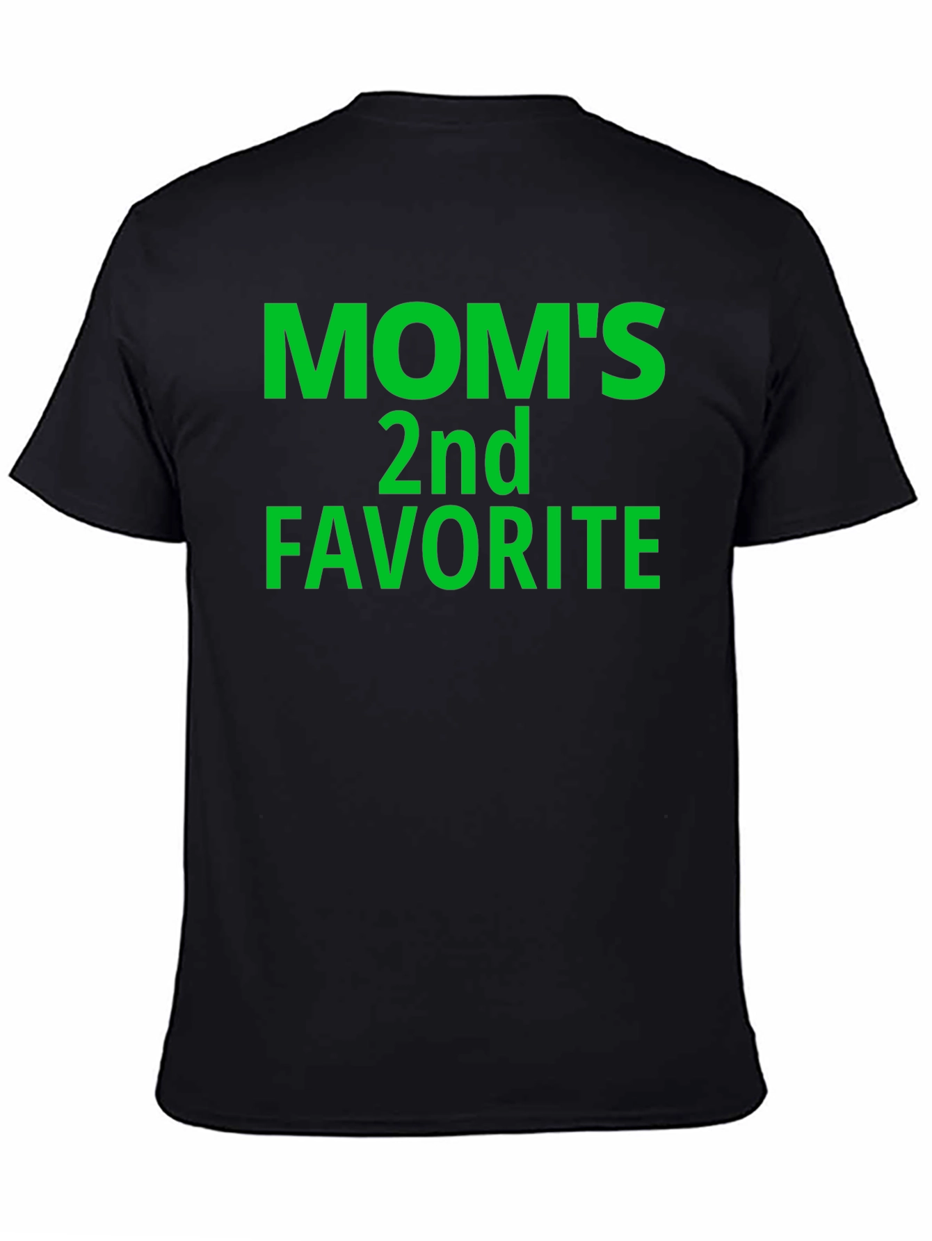 Black Mom's 2nd Favorite T-Shirt - Funny Novelty Tee view 4