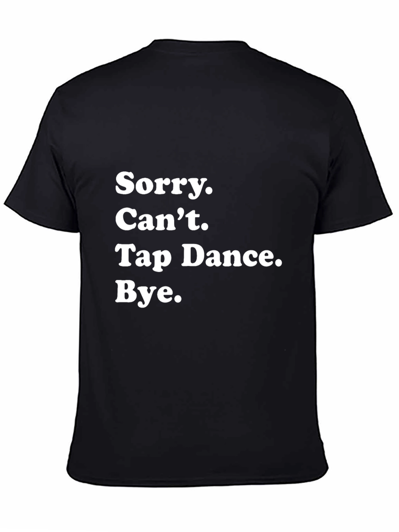Black Funny Tap Dance T-Shirt view 4