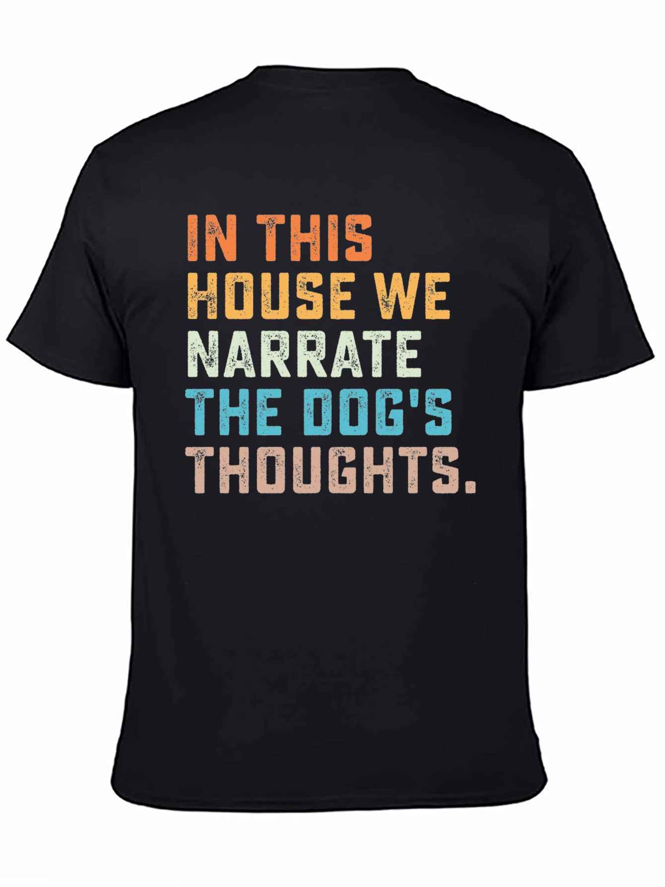 Black Narrate Dog's Thoughts T-Shirt Funny Pet Lover Tee view 4