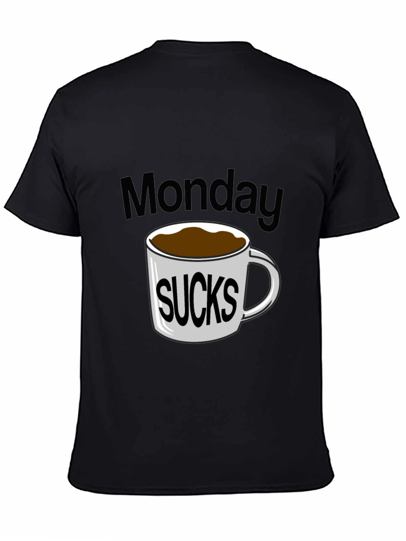Black Monday Sucks Coffee T-Shirt view 4