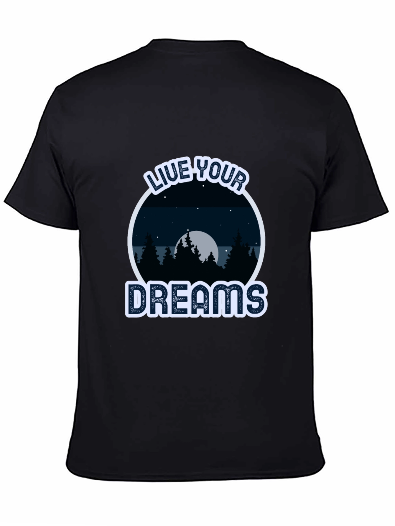 Black Live Your Dreams T-Shirt - Nature Design view 4