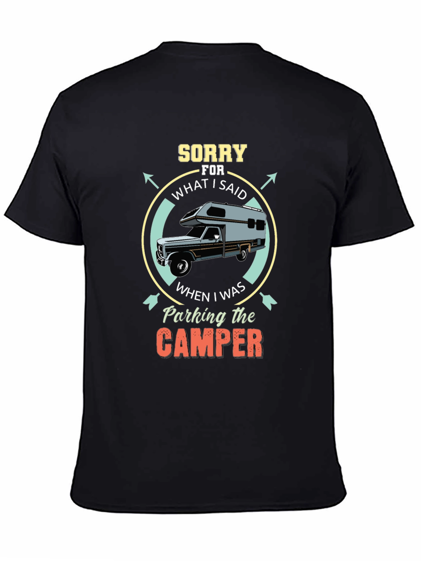 Black Sorry for What I Said Camper Graphic T-Shirt view 4