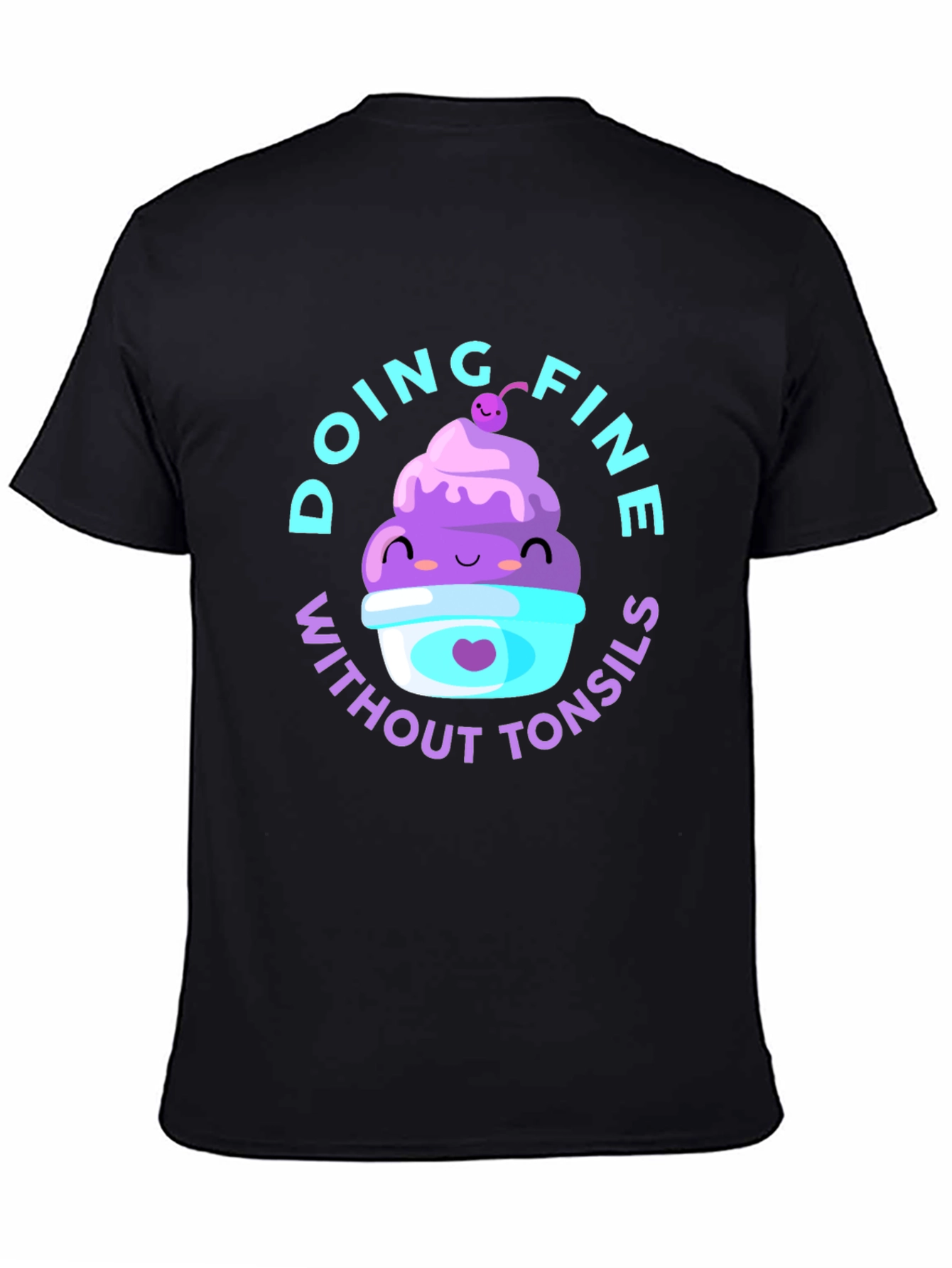 Black Doing Fine Without Tonsils T-Shirt view 4