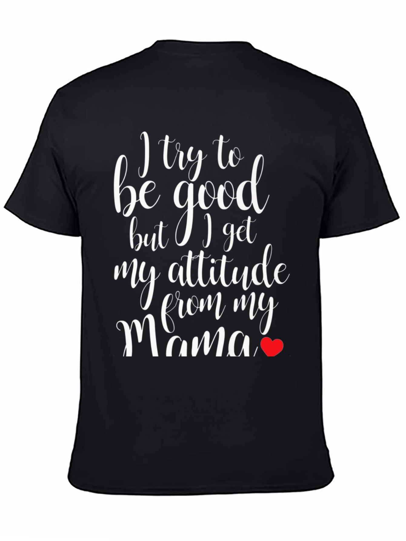 Black Funny Mama's Attitude Black T-Shirt view 4