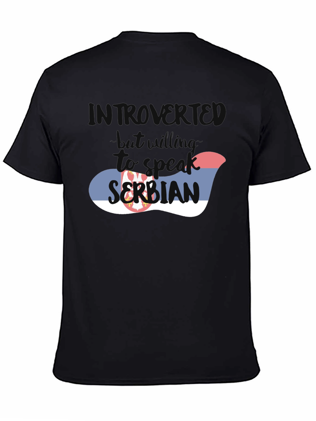 Introvert But Willing To Speak Serbian T-Shirt - 4