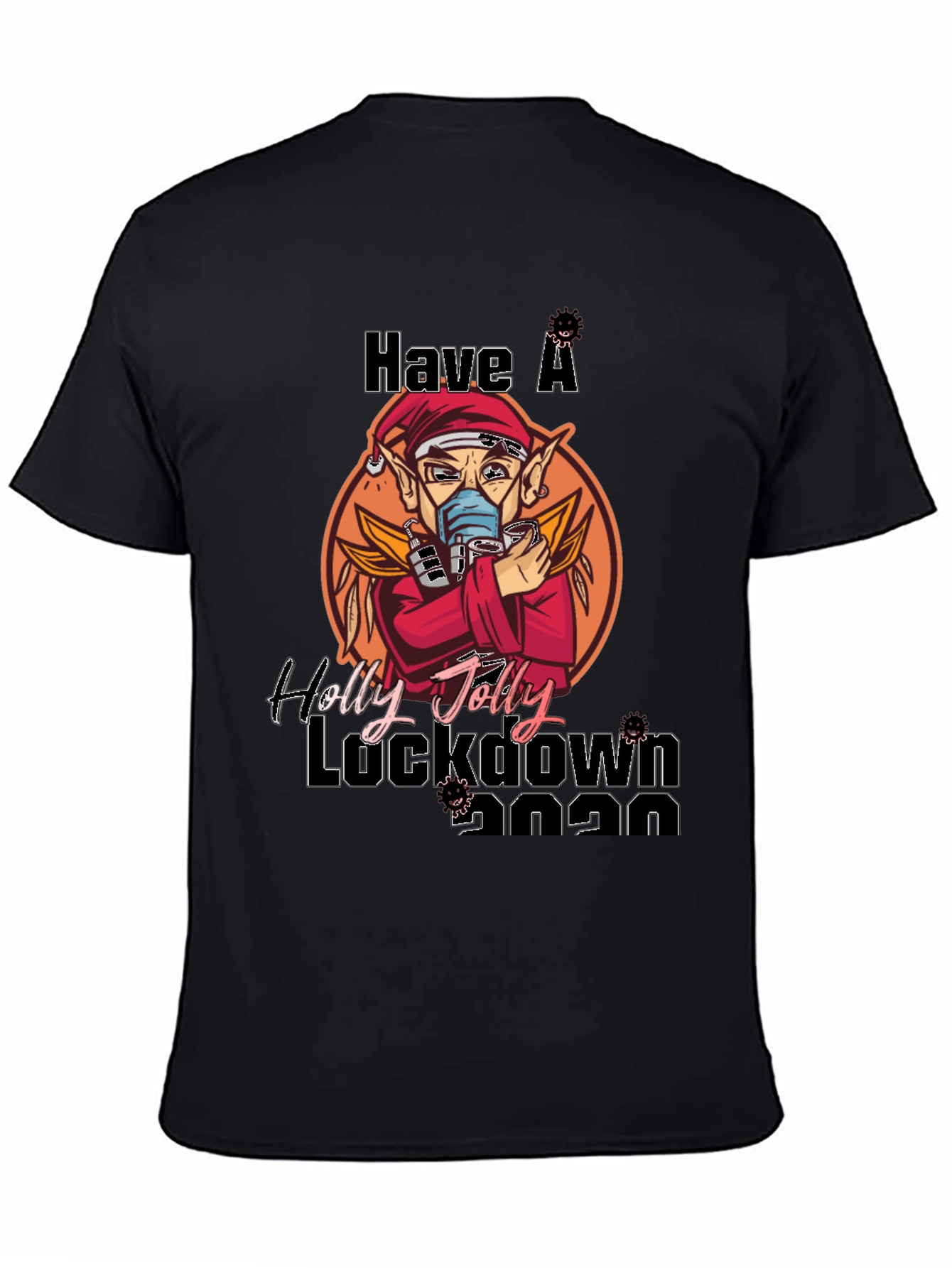 Black Have a Holly Jolly Lockdown 2020 T-Shirt view 4