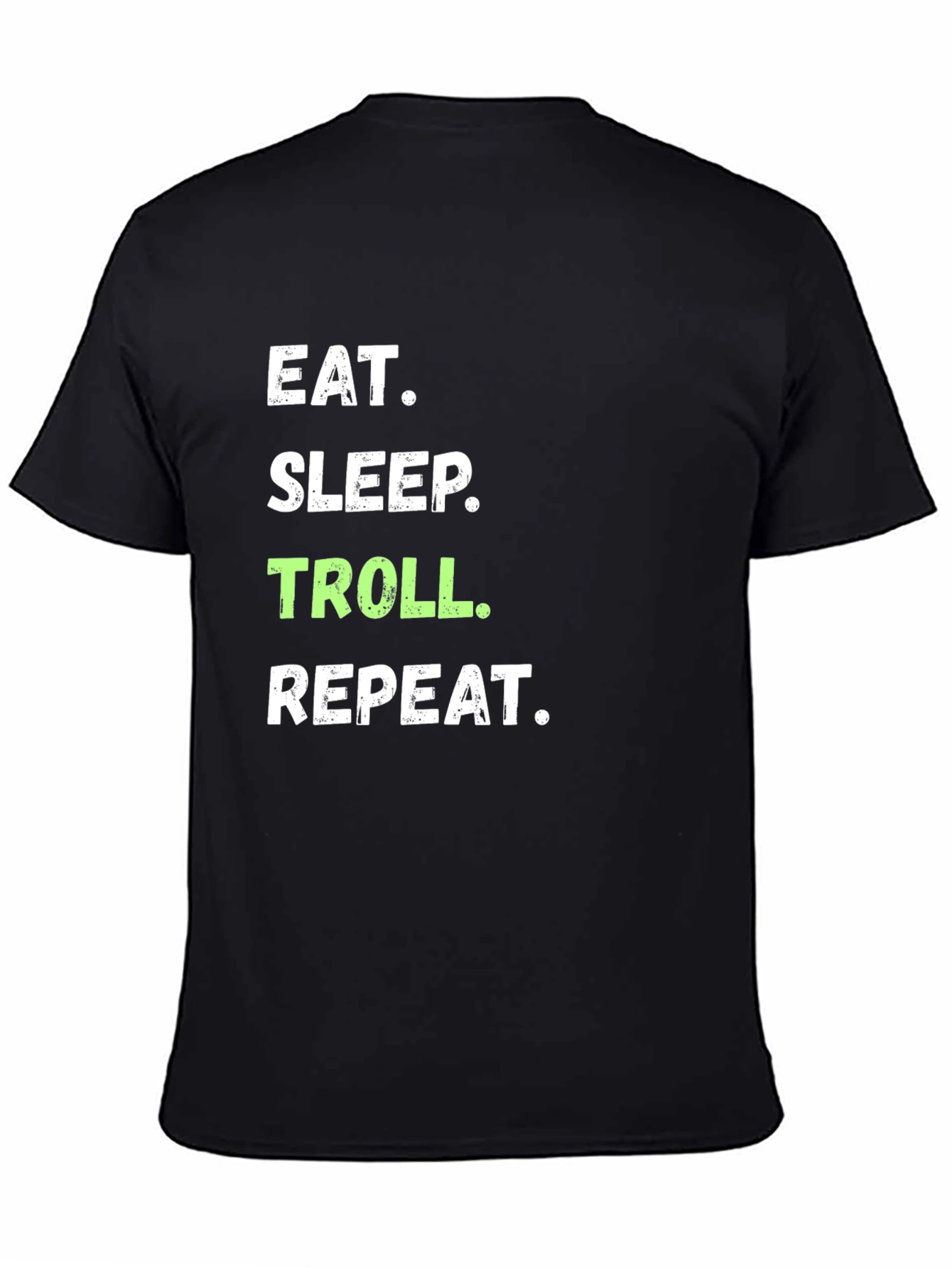 Black Eat Sleep Troll Repeat Graphic T-Shirt view 4