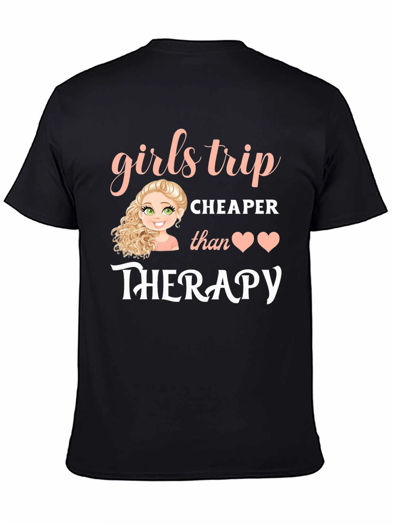 Girls Trip Therapy T-Shirt - Black Cotton Tee - 4