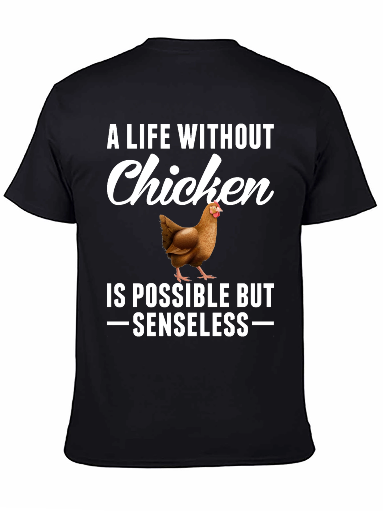 Black Funny Chicken Lover T-Shirt - A Life Without Chicken view 4
