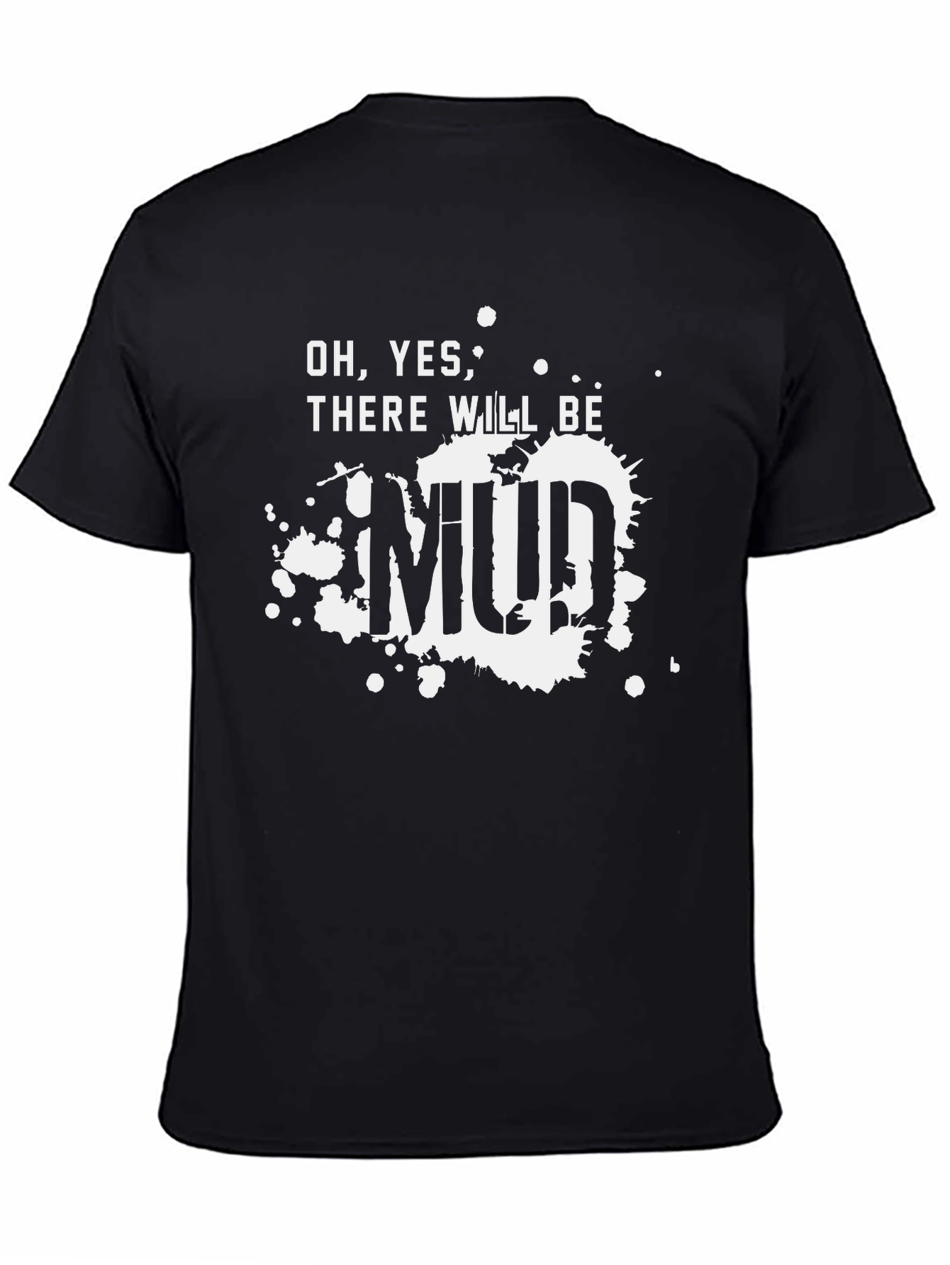 Black Mud T-Shirt - Funny Off-Roading Tee view 4