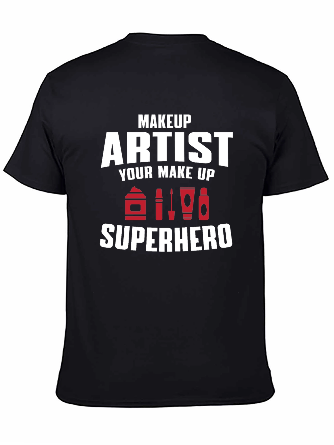 Black Makeup Artist Superhero T-Shirt - Black Crew Neck Tee view 4