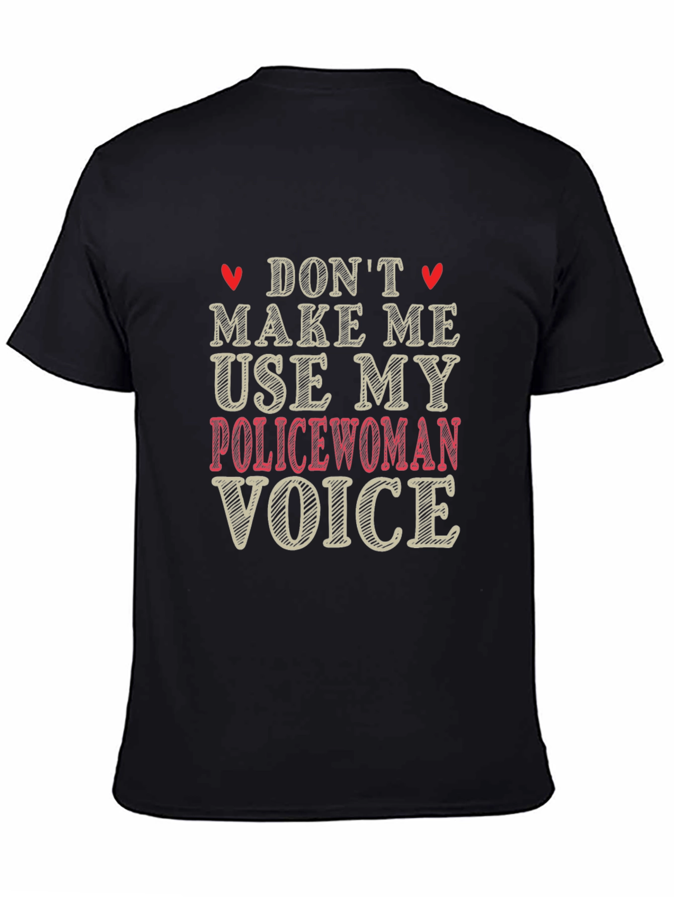 Black Don't Make Me Use My Policewoman Voice Graphic Tee view 4