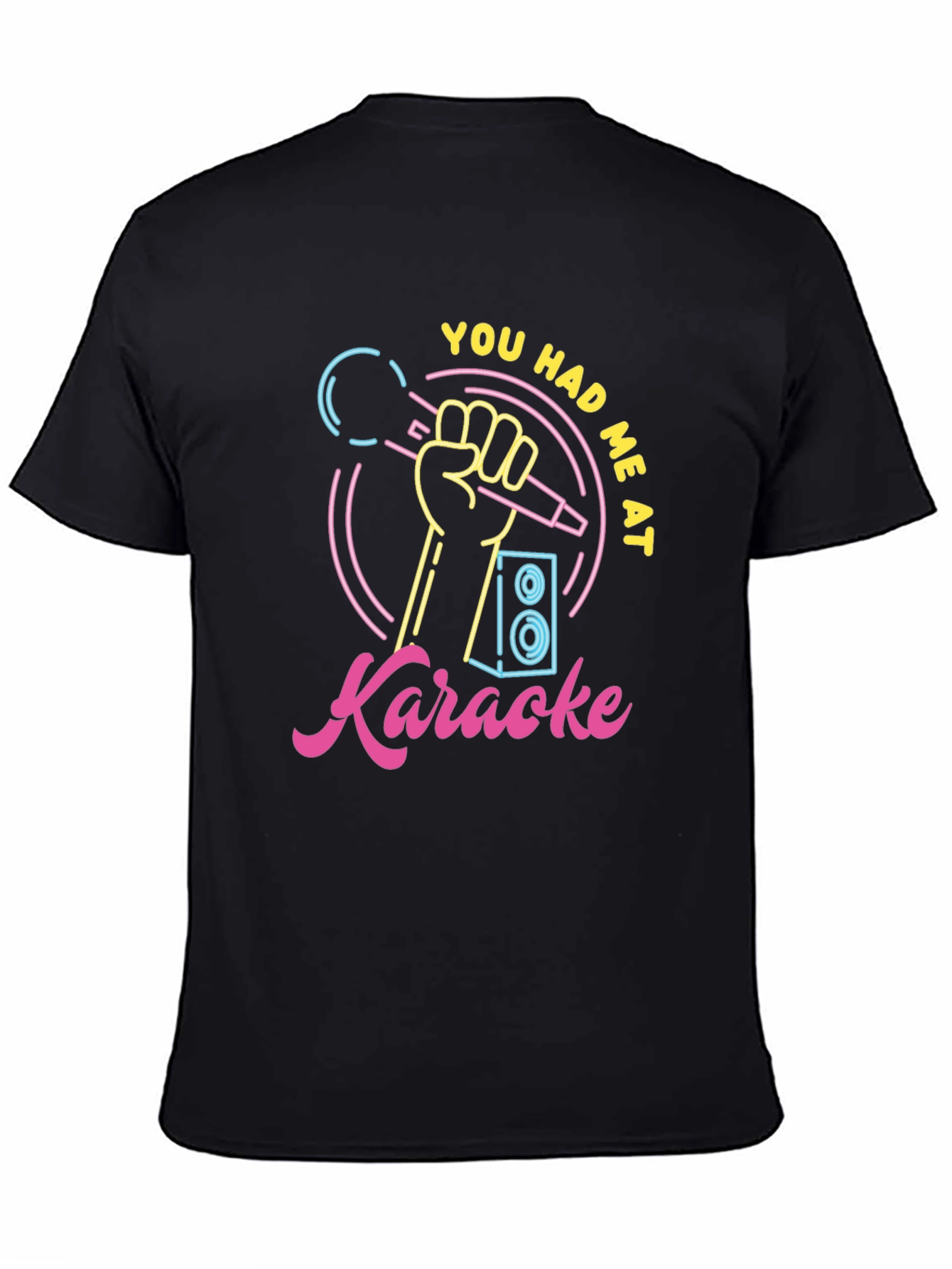 Black You Had Me At Karaoke - Graphic T-Shirt view 4