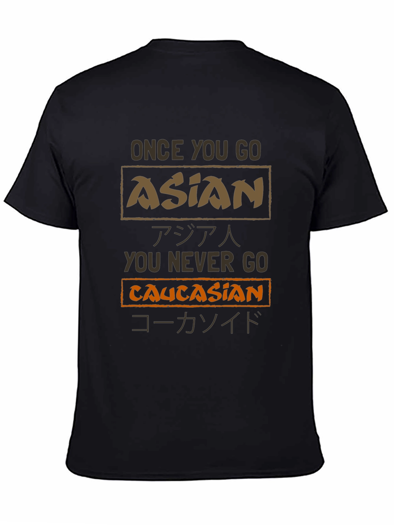 Black Funny Sarcastic Asian Caucasian T-Shirt view 4