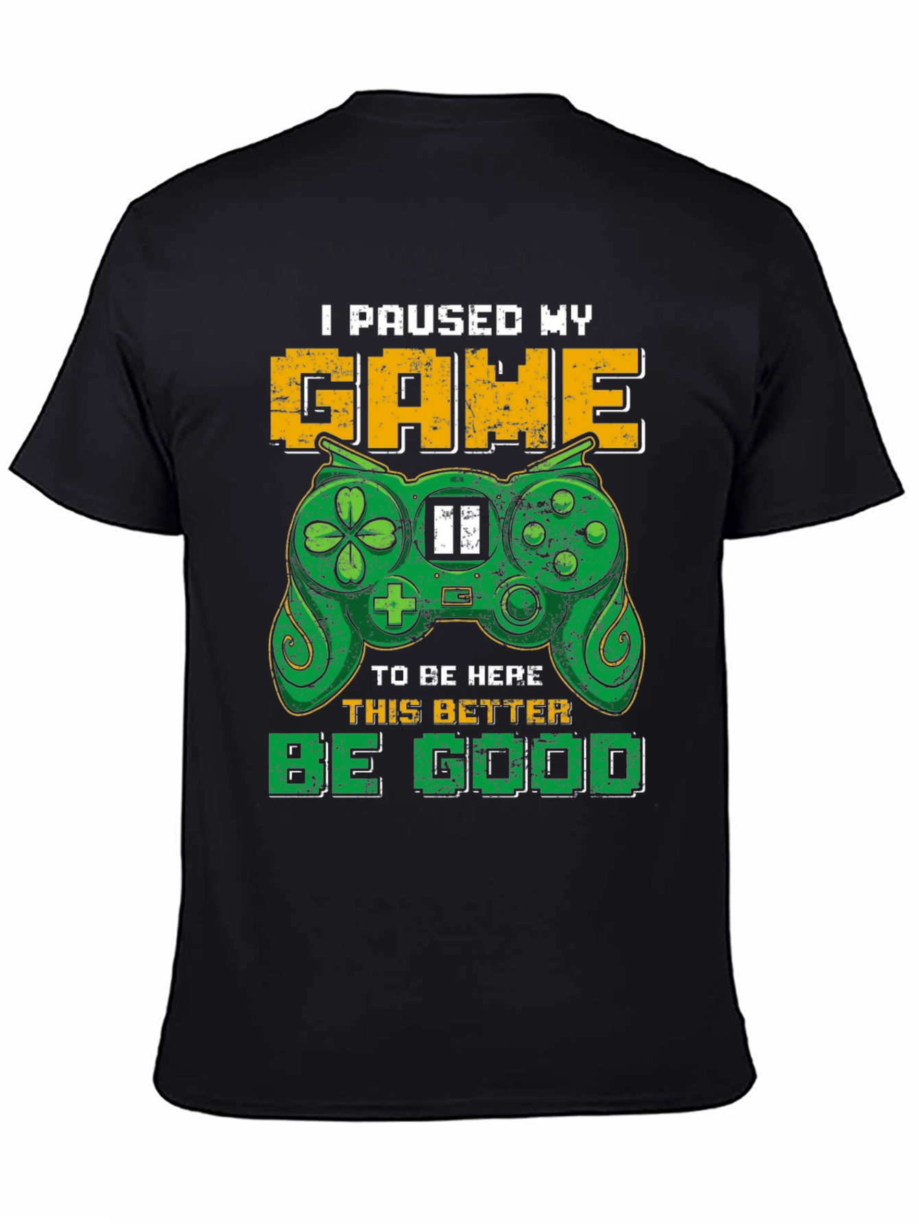 Black Gamer T-Shirt - "I Paused My Game" view 4