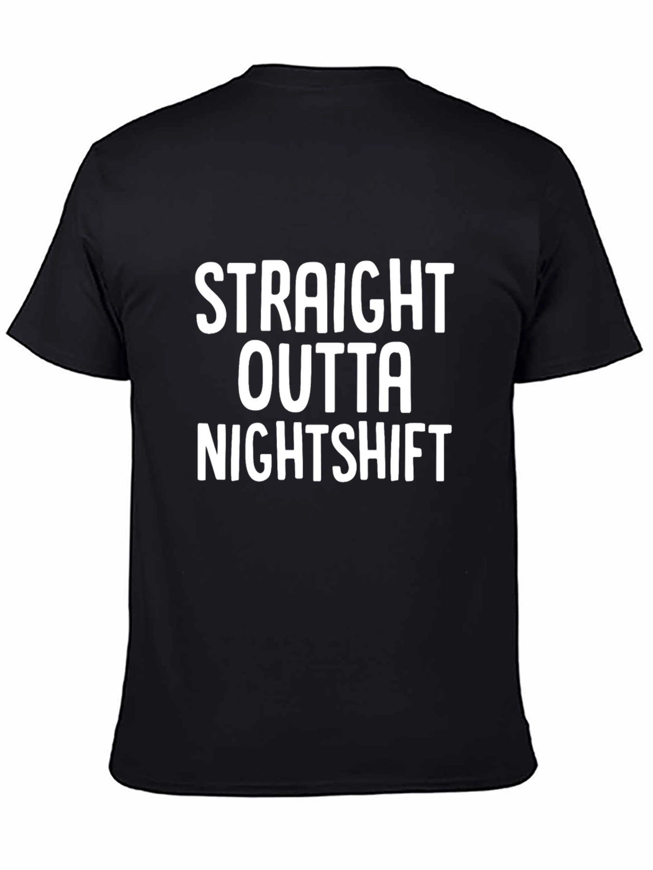Black Straight Outta Nightshift Black T-Shirt view 4