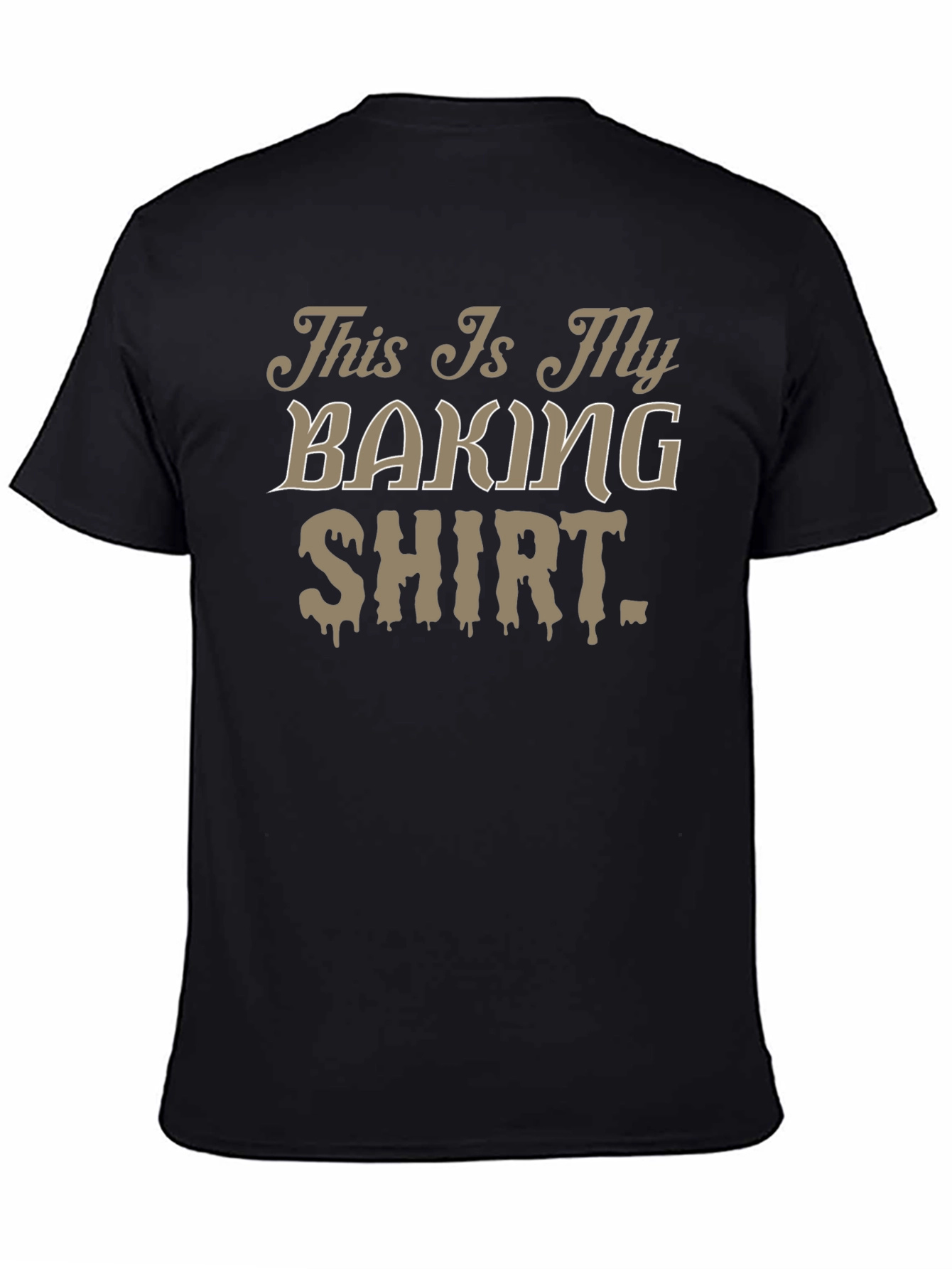 Black This Is My Baking Shirt - Funny Novelty Tee view 4