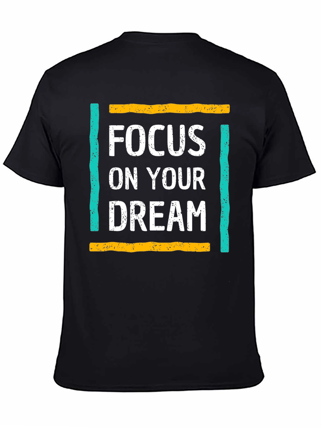 Black Focus On Your Dream T-Shirt view 4