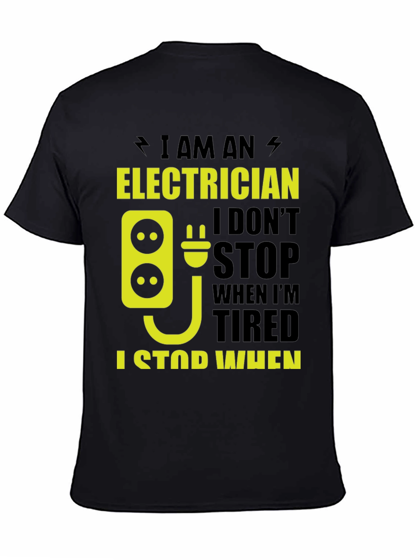 Black Electrician T-Shirt - Funny I Stop When Done Tee view 4