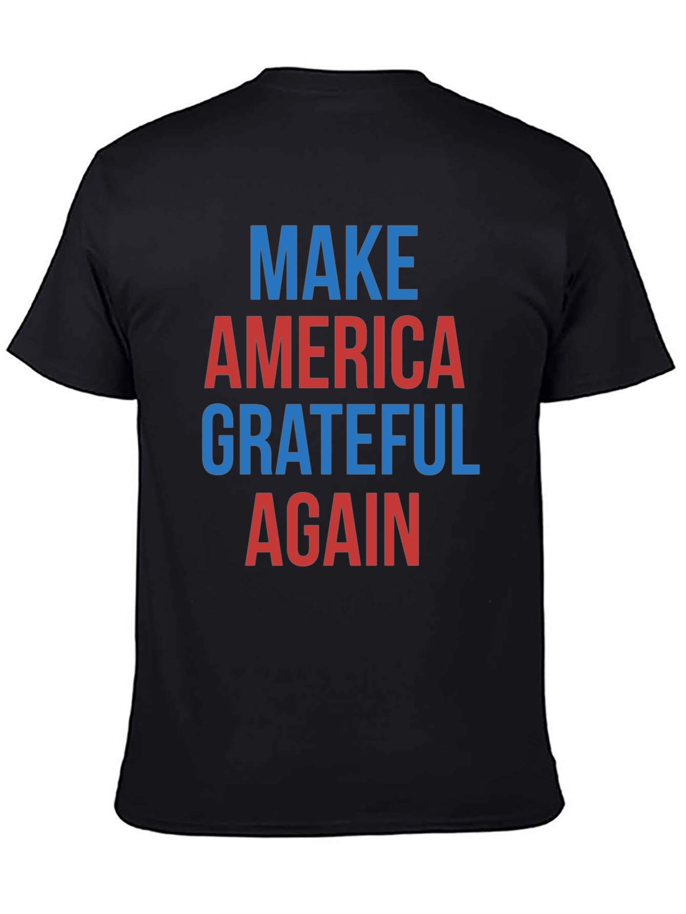 Black Make America Grateful Again T-Shirt view 4