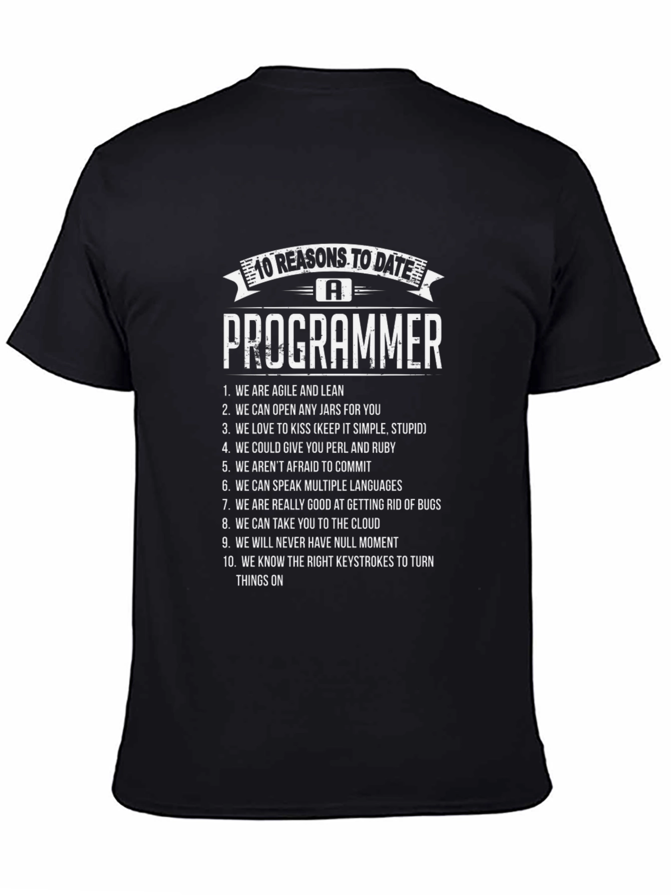 Black 10 Reasons To Date a Programmer T-Shirt view 4