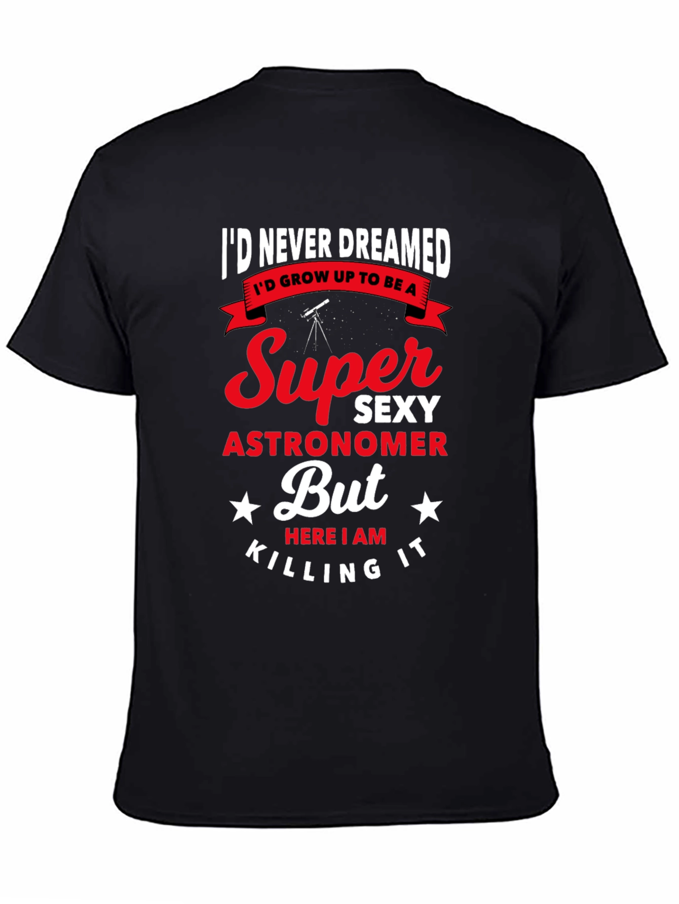 Black Super Sexy Astronomer Men's Graphic Tee view 4