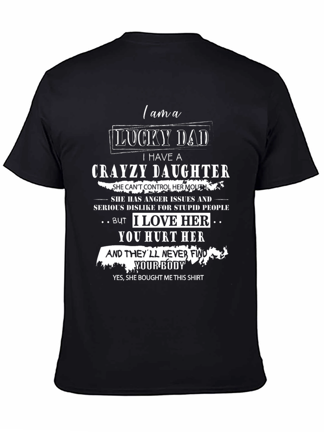 Black Lucky Dad with Crayzy Daughter Graphic T-Shirt view 4
