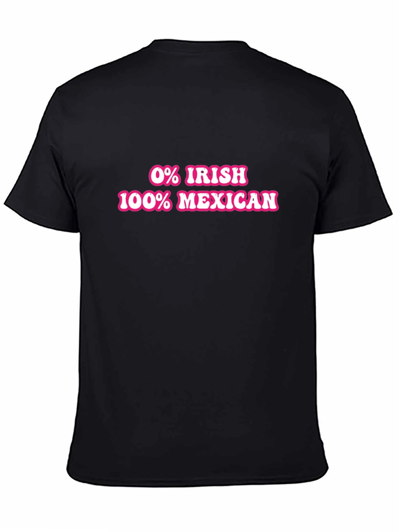 Black Funny 0% Irish 100% Mexican T-Shirt view 4