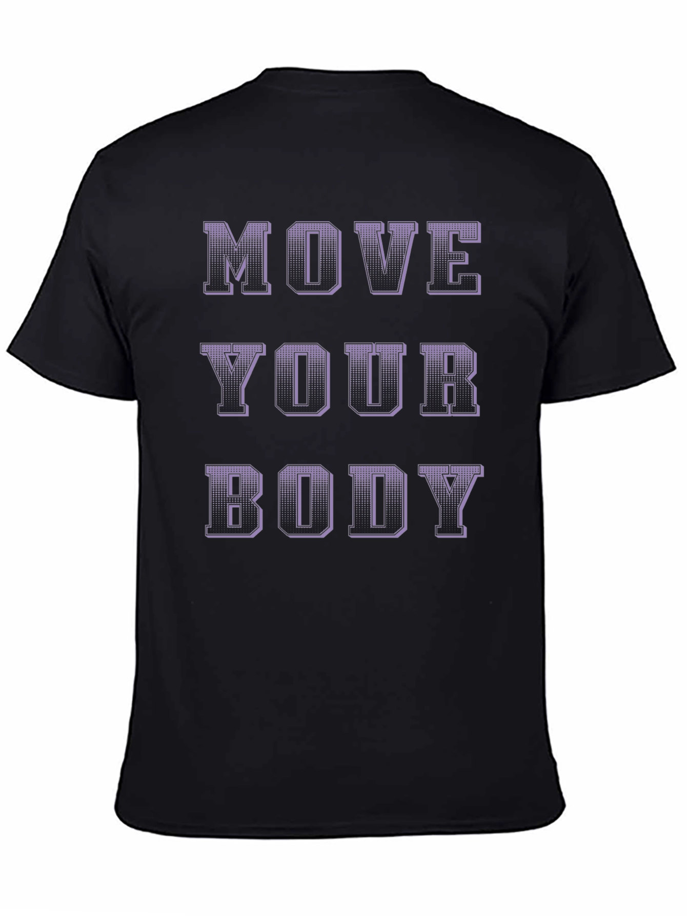 Black Move Your Body Graphic Print Black T-Shirt view 4