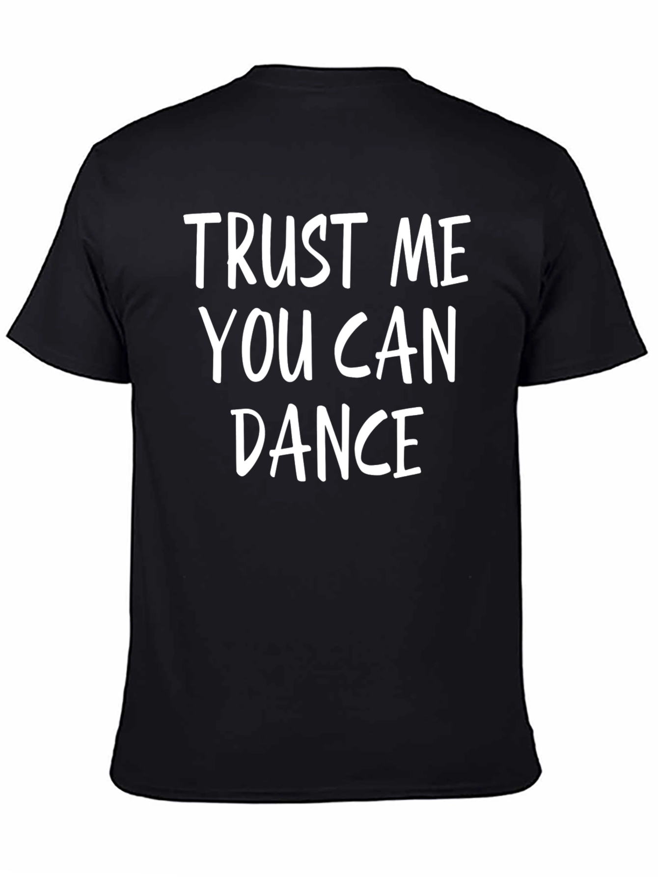 Black Trust Me You Can Dance Graphic Tee view 4