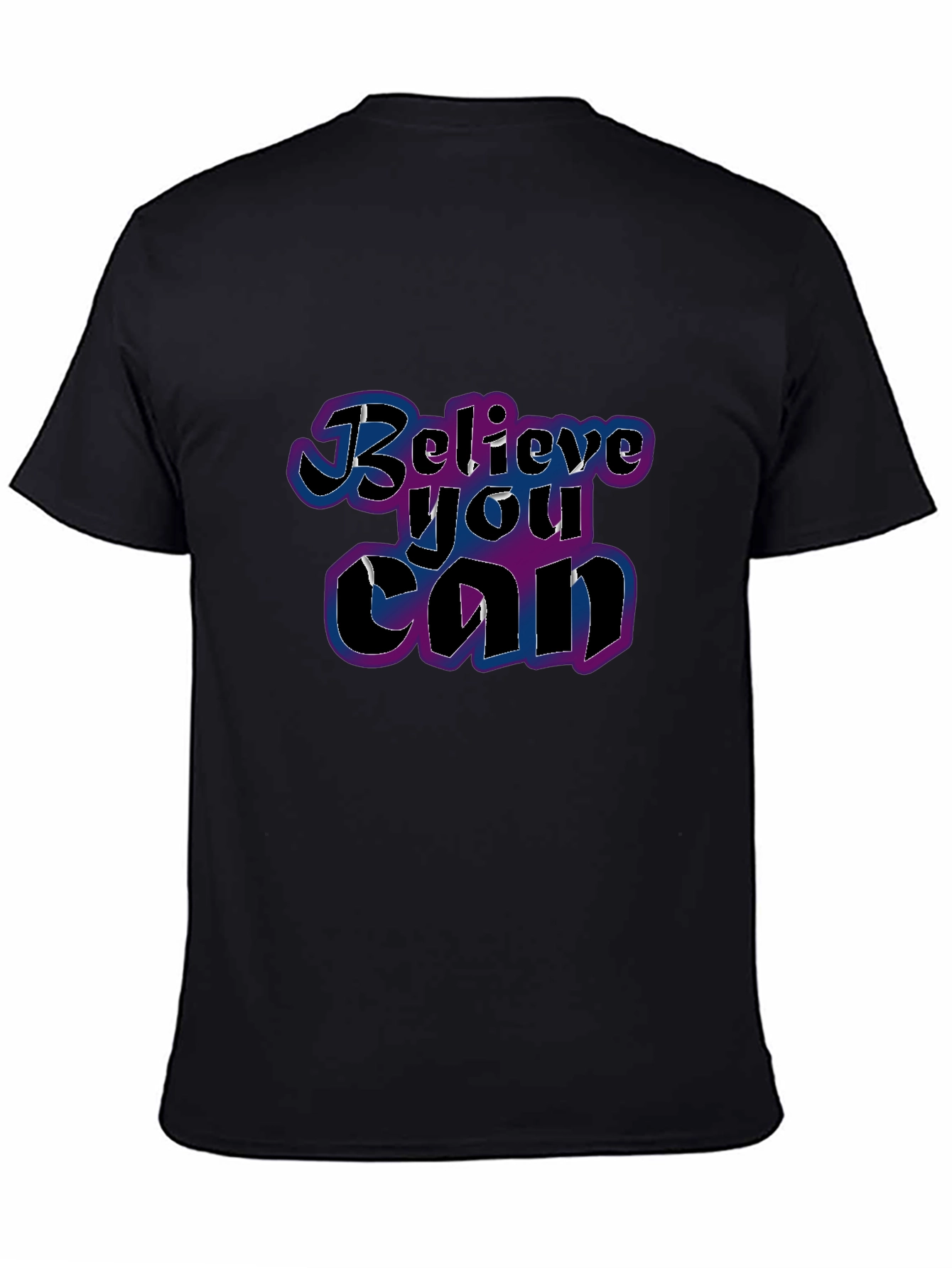 Black Believe You Can T-Shirt - Motivational Graphic Tee view 4