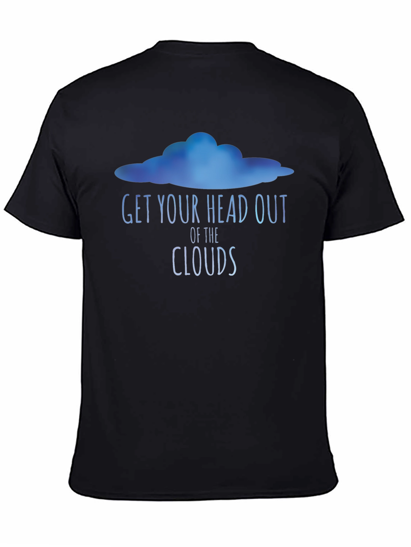 Black Get Your Head Out of the Clouds Graphic Tee view 4