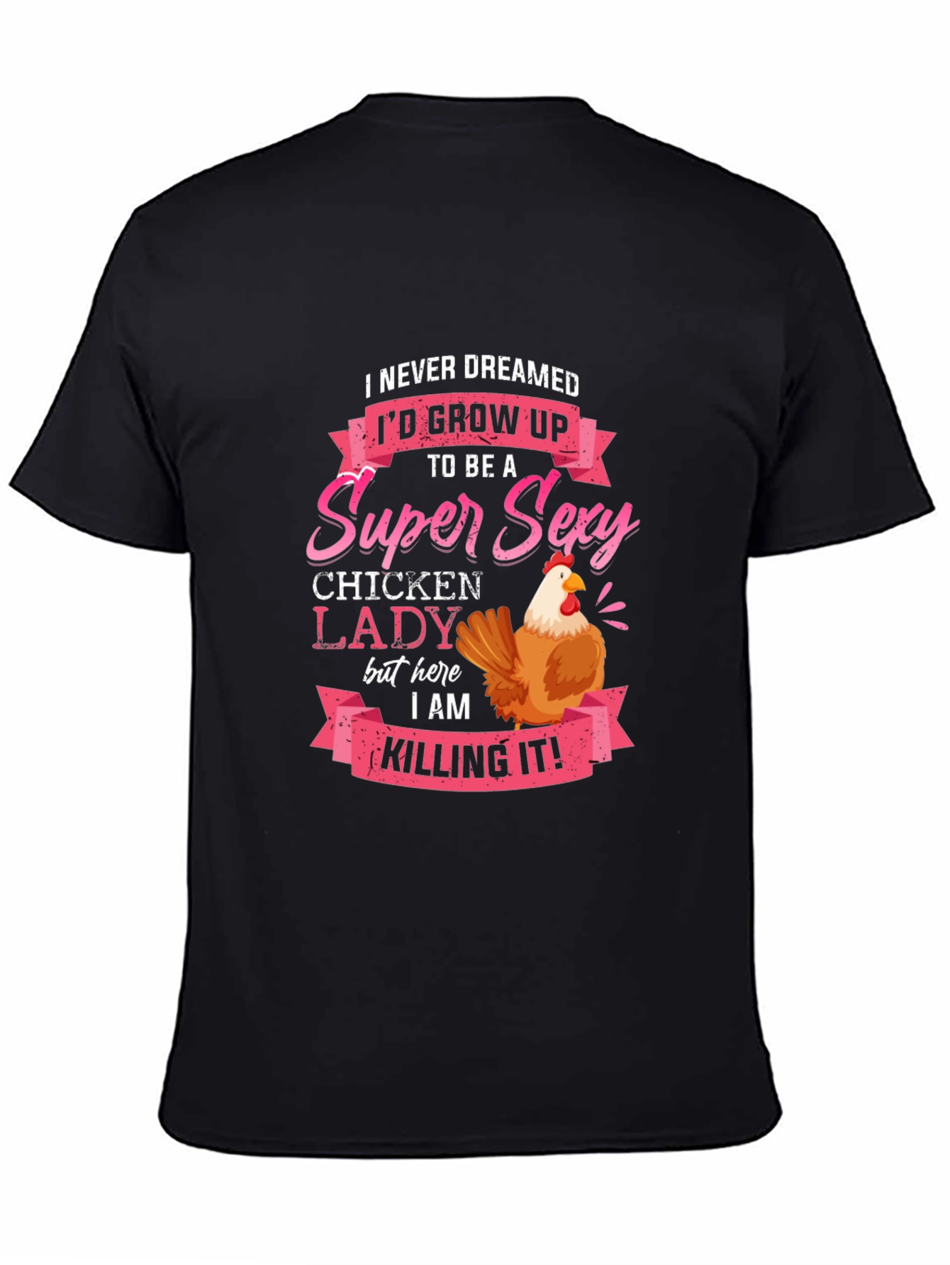 Black Super Sexy Chicken Lady Novelty T-Shirt view 4