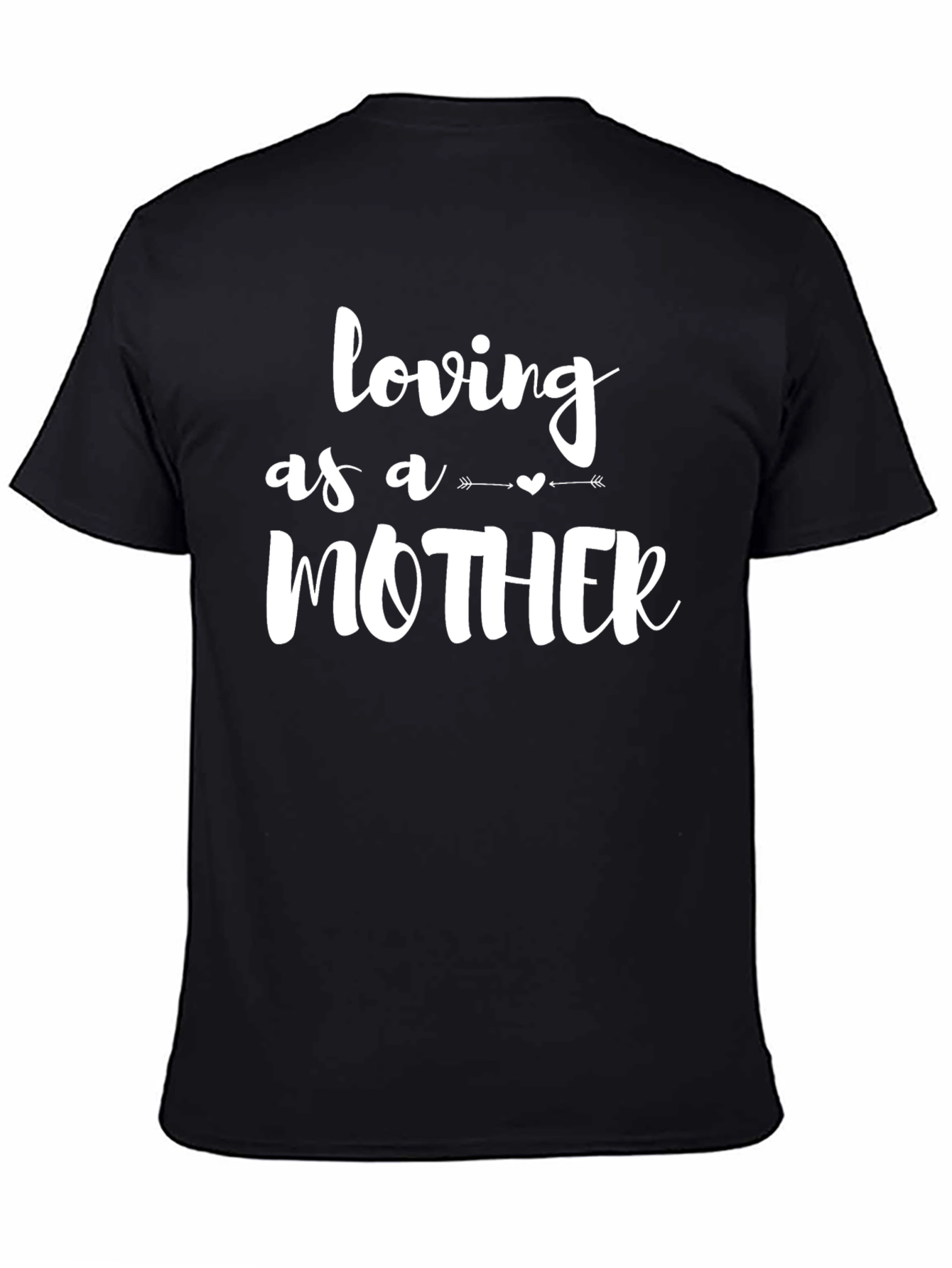 Black Loving as a Mother T-Shirt - Black view 4