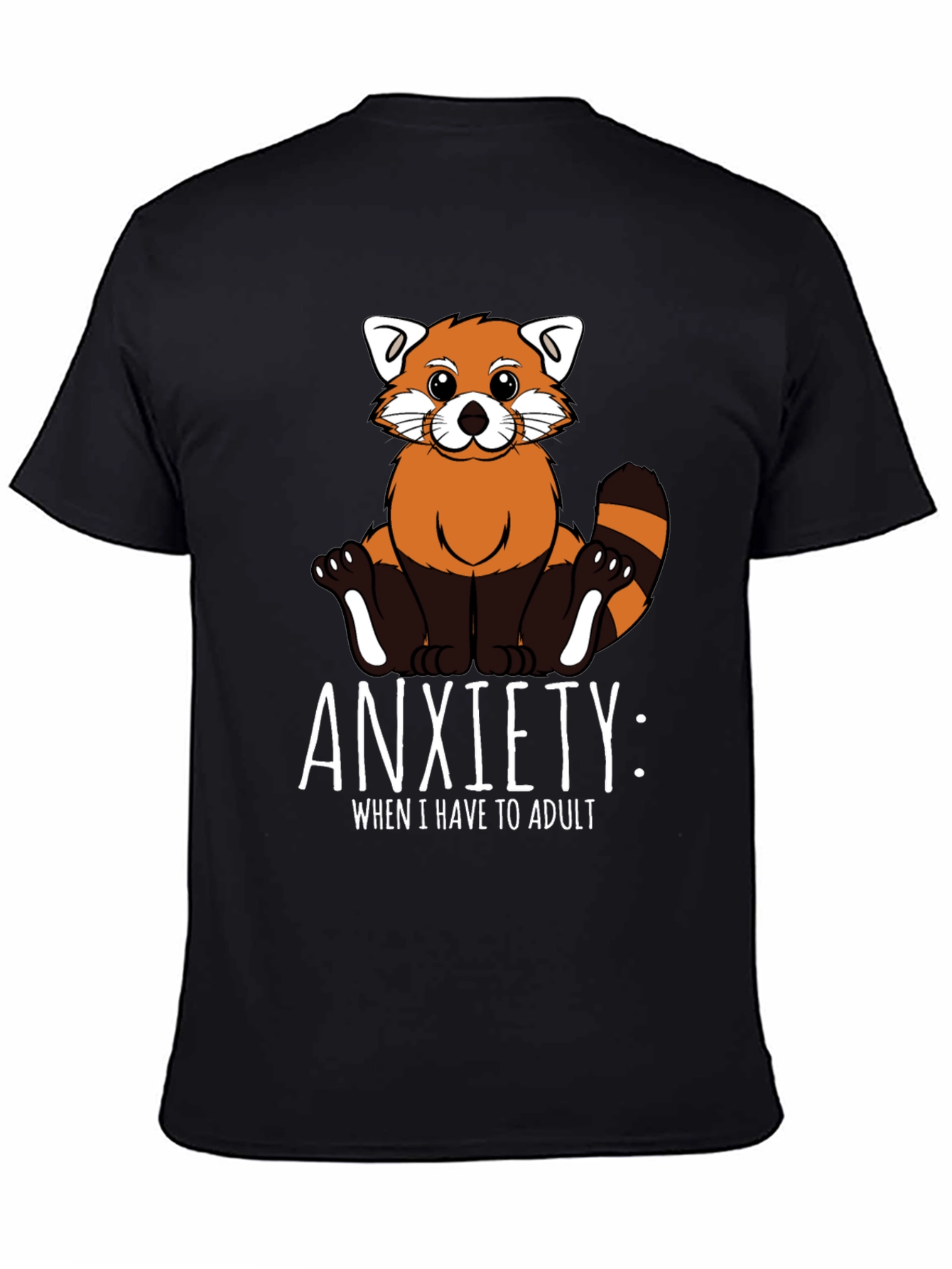 Black Anxiety Red Panda Adulting T-Shirt view 4