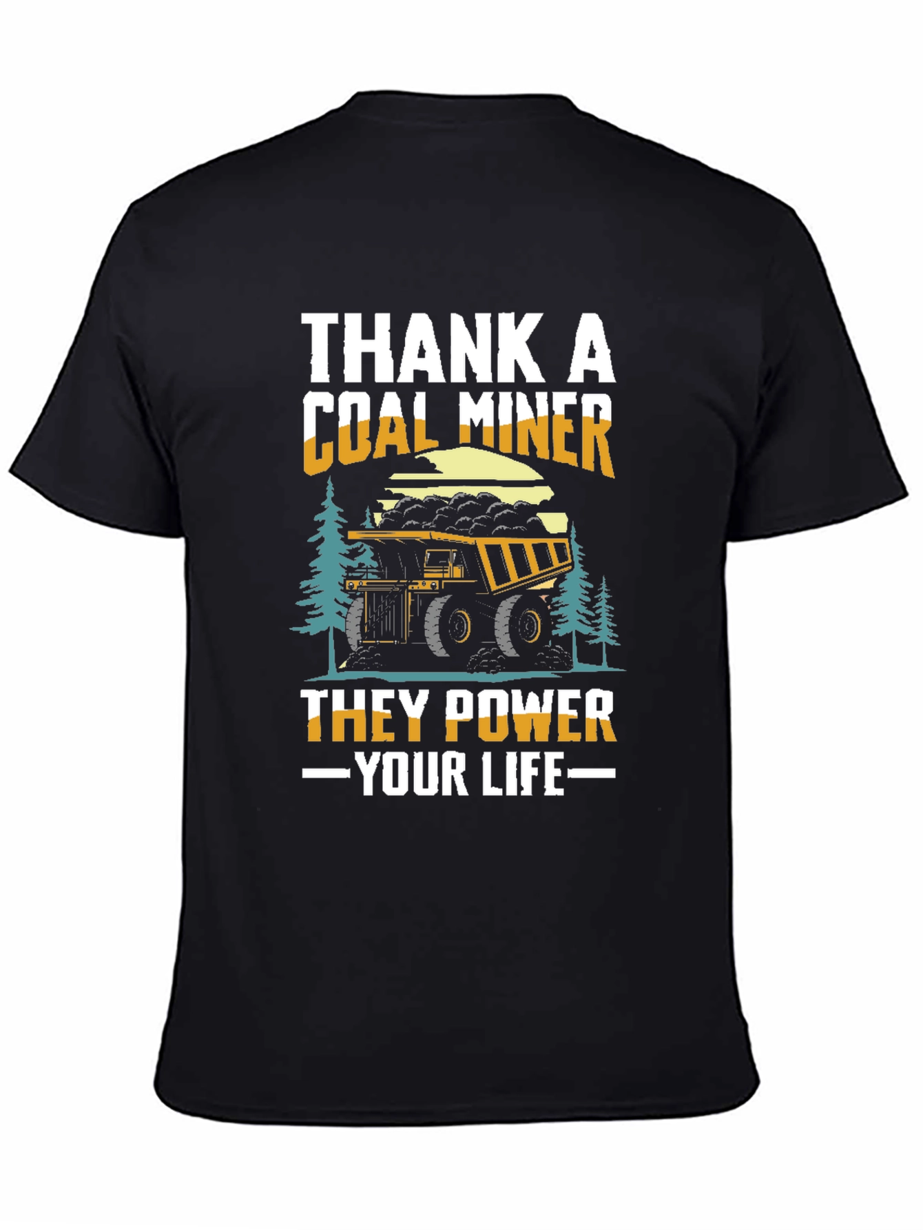 Black Thank A Coal Miner T-Shirt view 4
